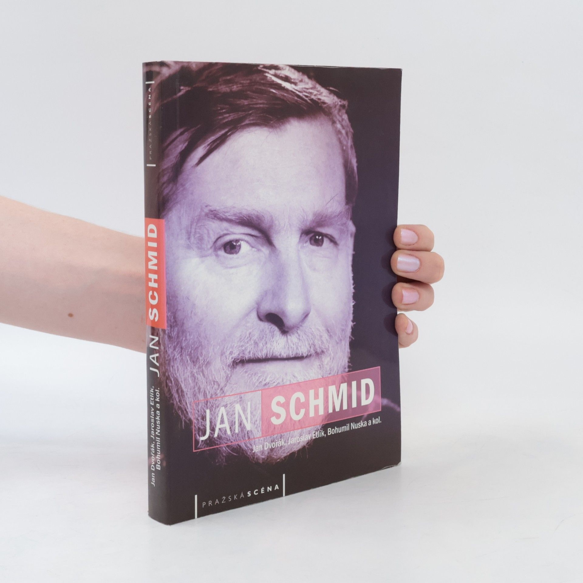 Jan Dvořák Jan Schmid: Režisér, principál, tvůrce slohu
