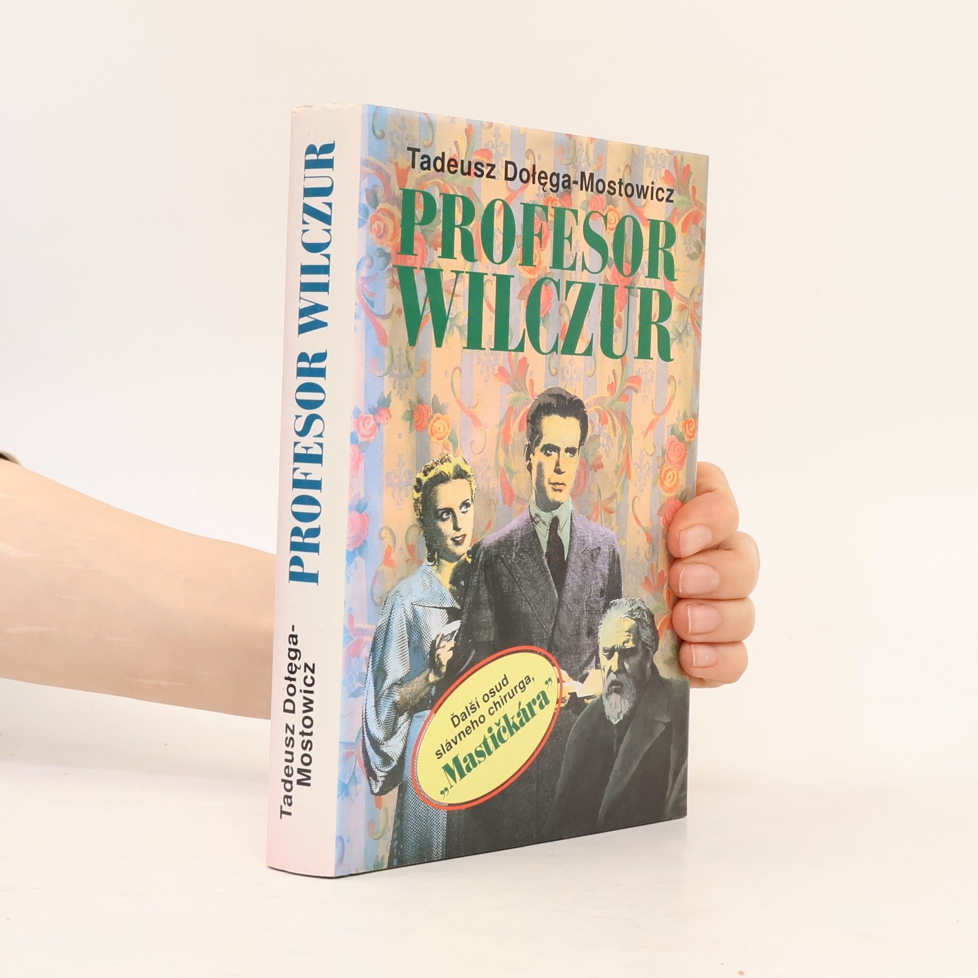 Tadeusz Dołęga-Mostowicz Profesor Wilczur