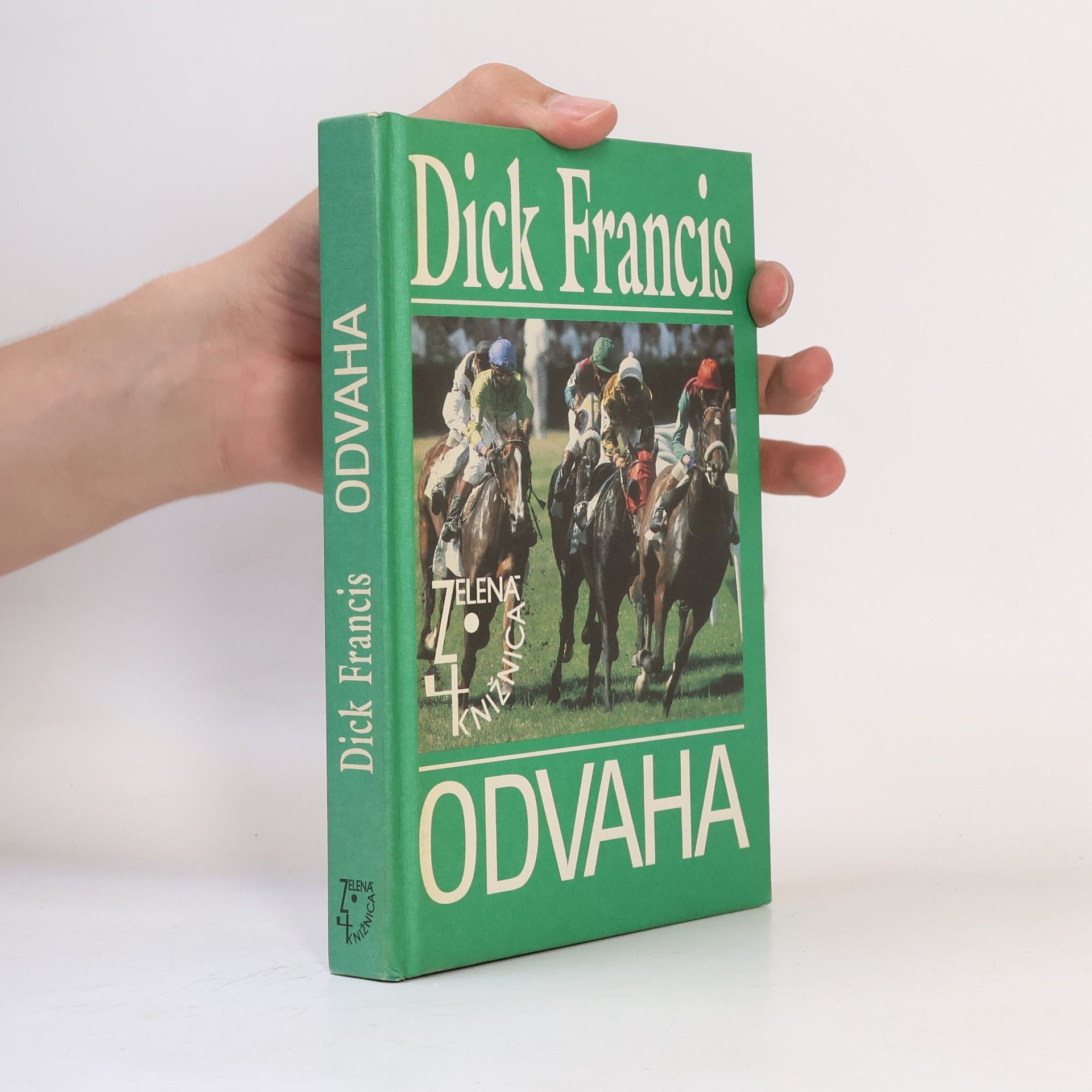 Dick Francis Odvaha