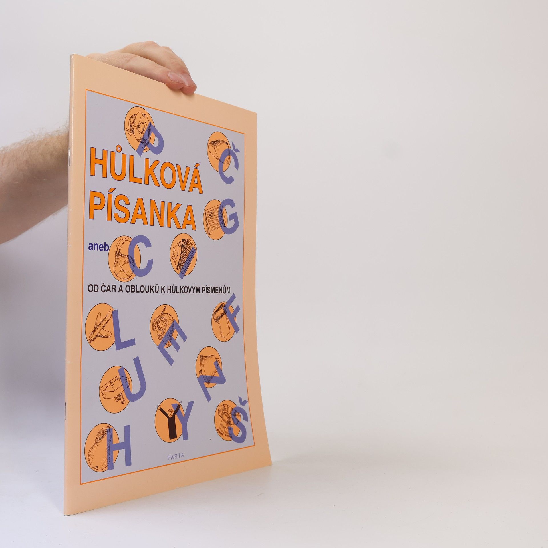 Hůlková písanka, aneb, Od čar a oblouků k hůlkovým písmenům