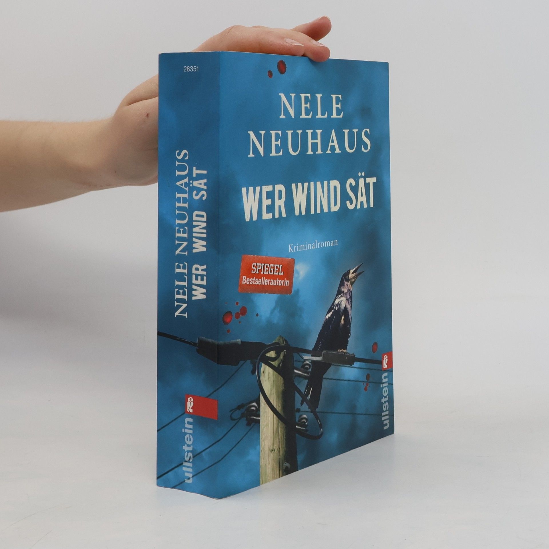 Nele Neuhaus Wer Wind sät : Kriminalroman