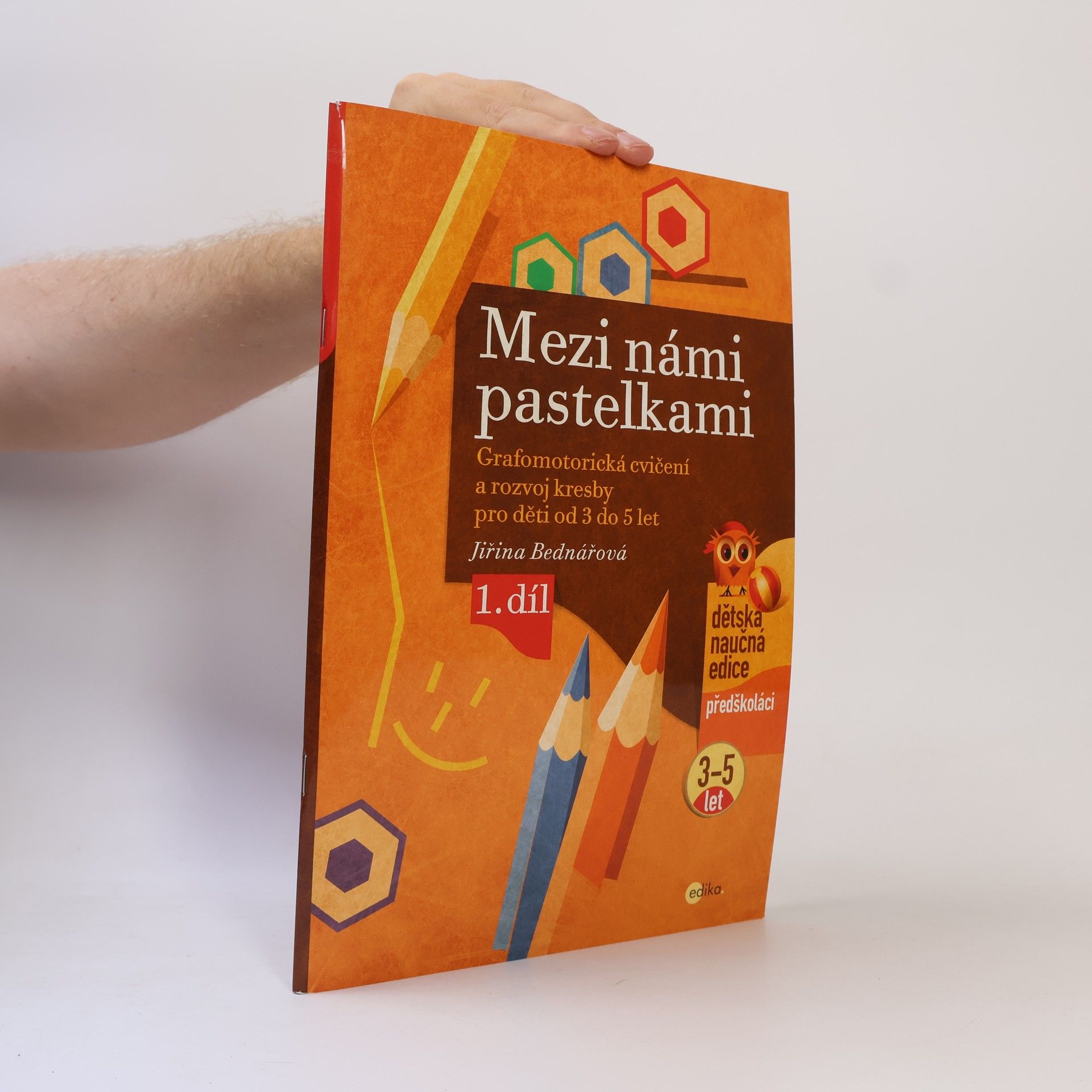 Jiřina Bednářová Mezi námi pastelkami 1. díl