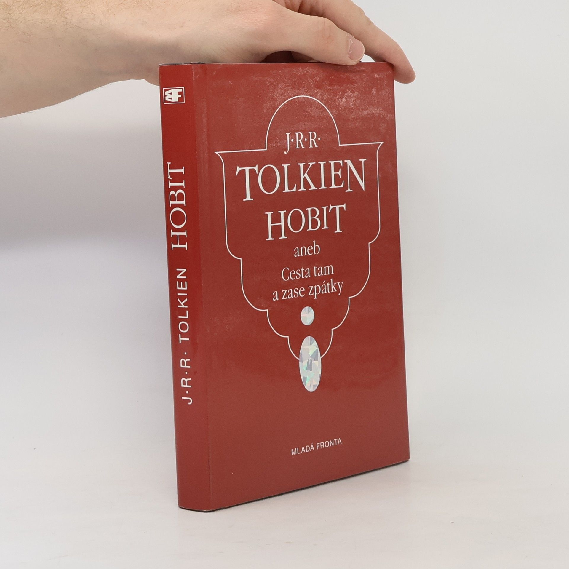 J. R. R. Tolkien Hobit aneb Cesta tam a zase zpátky