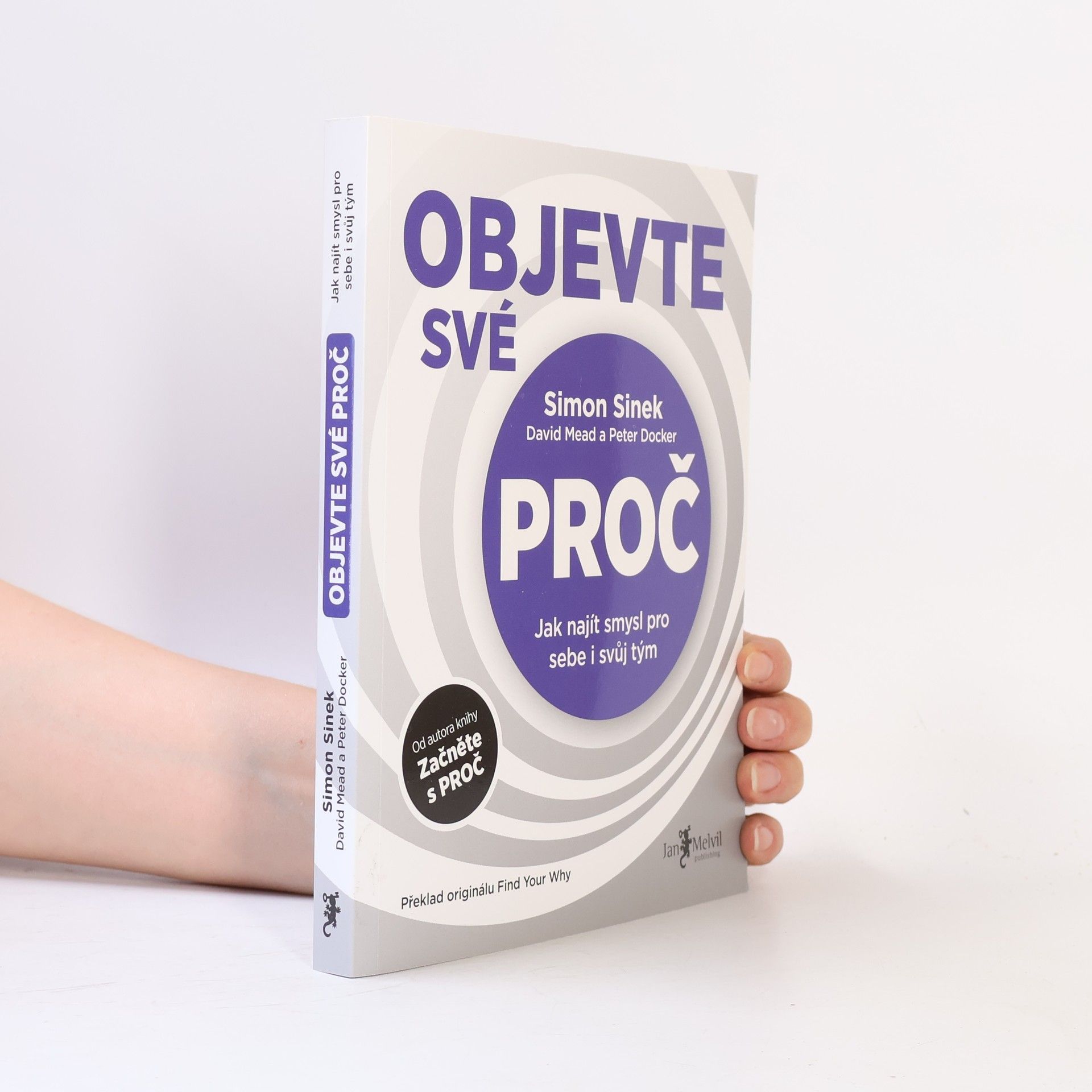 Simon Sinek Objevte své proč