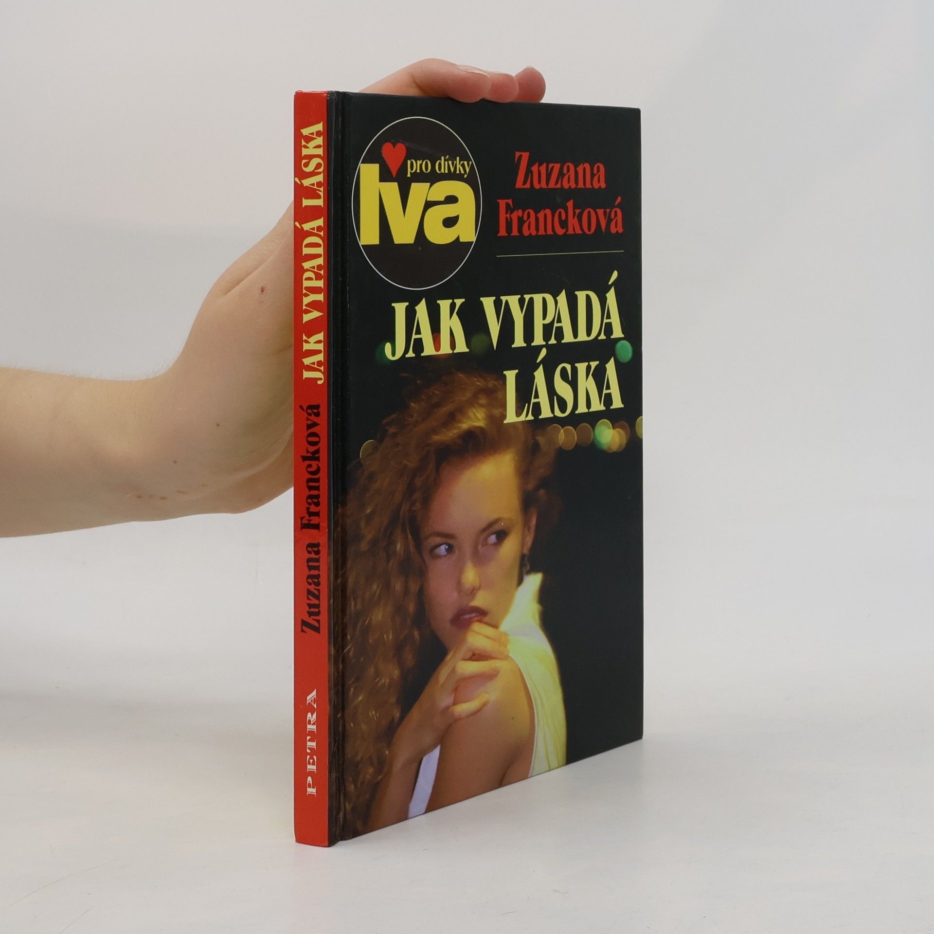 Zuzana Francková Jak vypadá láska