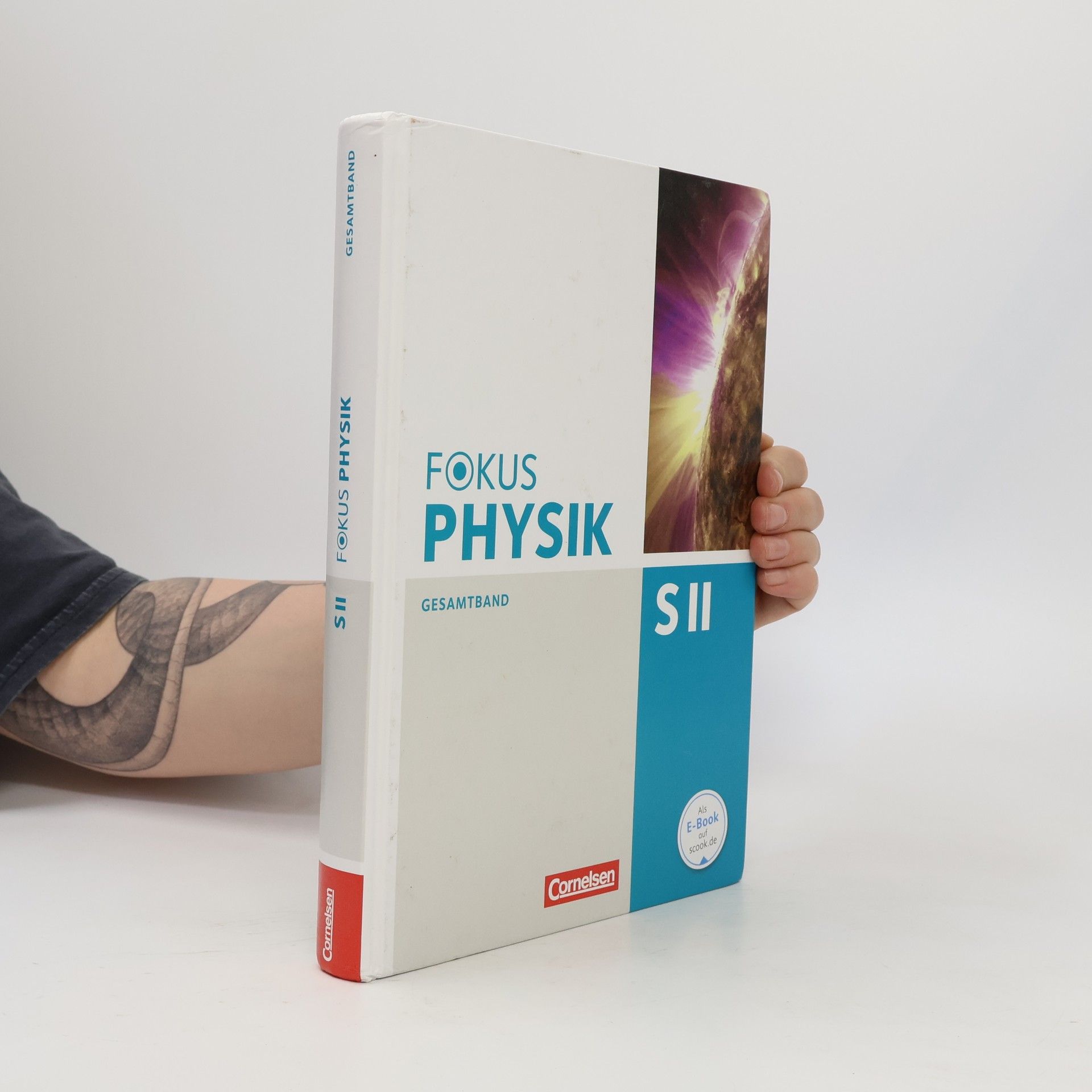 Fokus Physik Sekundarstufe II. Gesamtband. Westliche Bundesländer Oberstufe. Schülerbuch