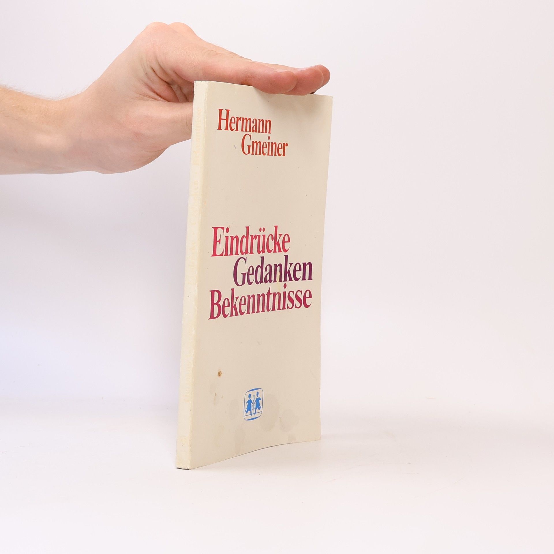 Hermann Gmeiner Eindrücke, Gedanken, Bekenntnisse