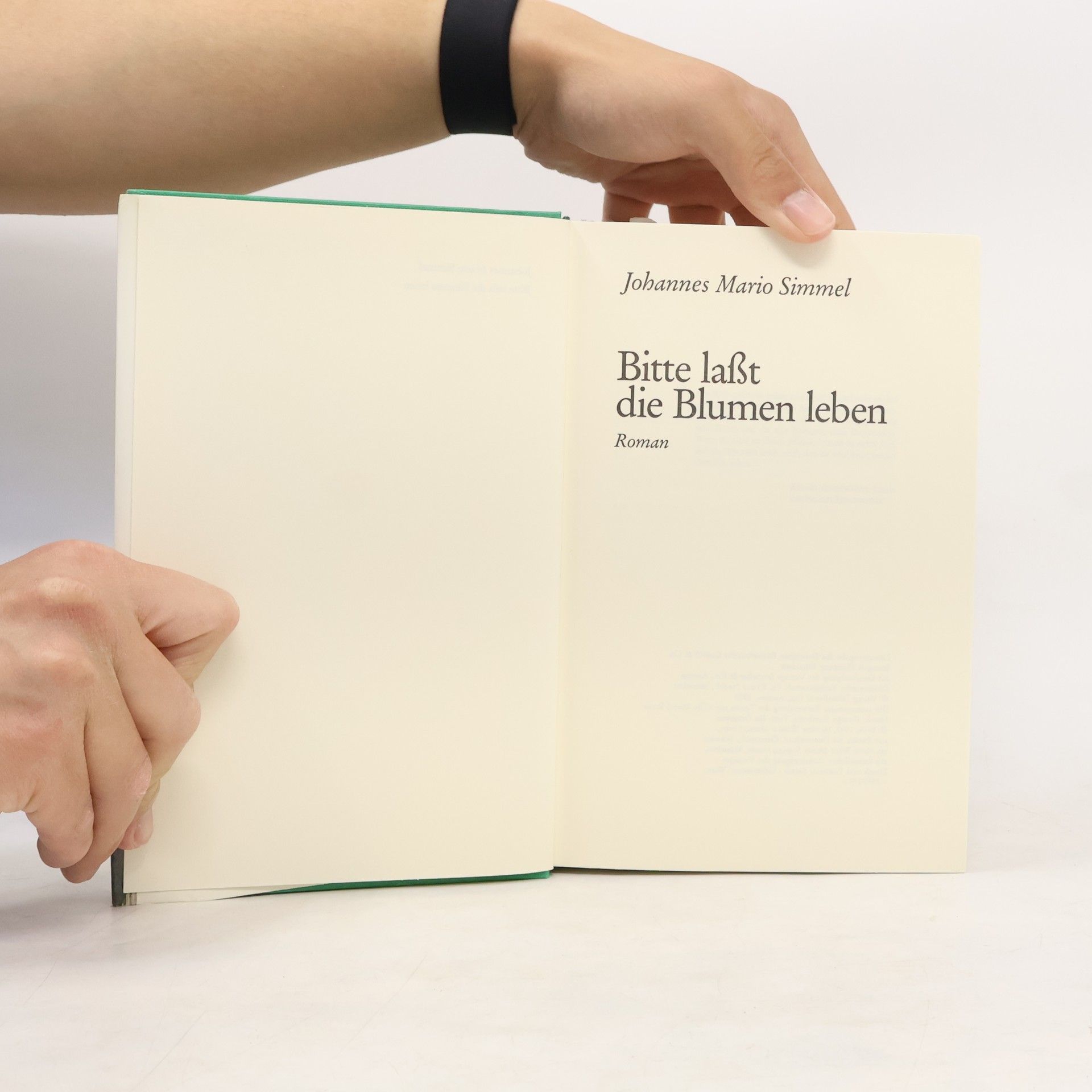 Johannes Mario Simmel Bitte lasst die Blumen leben