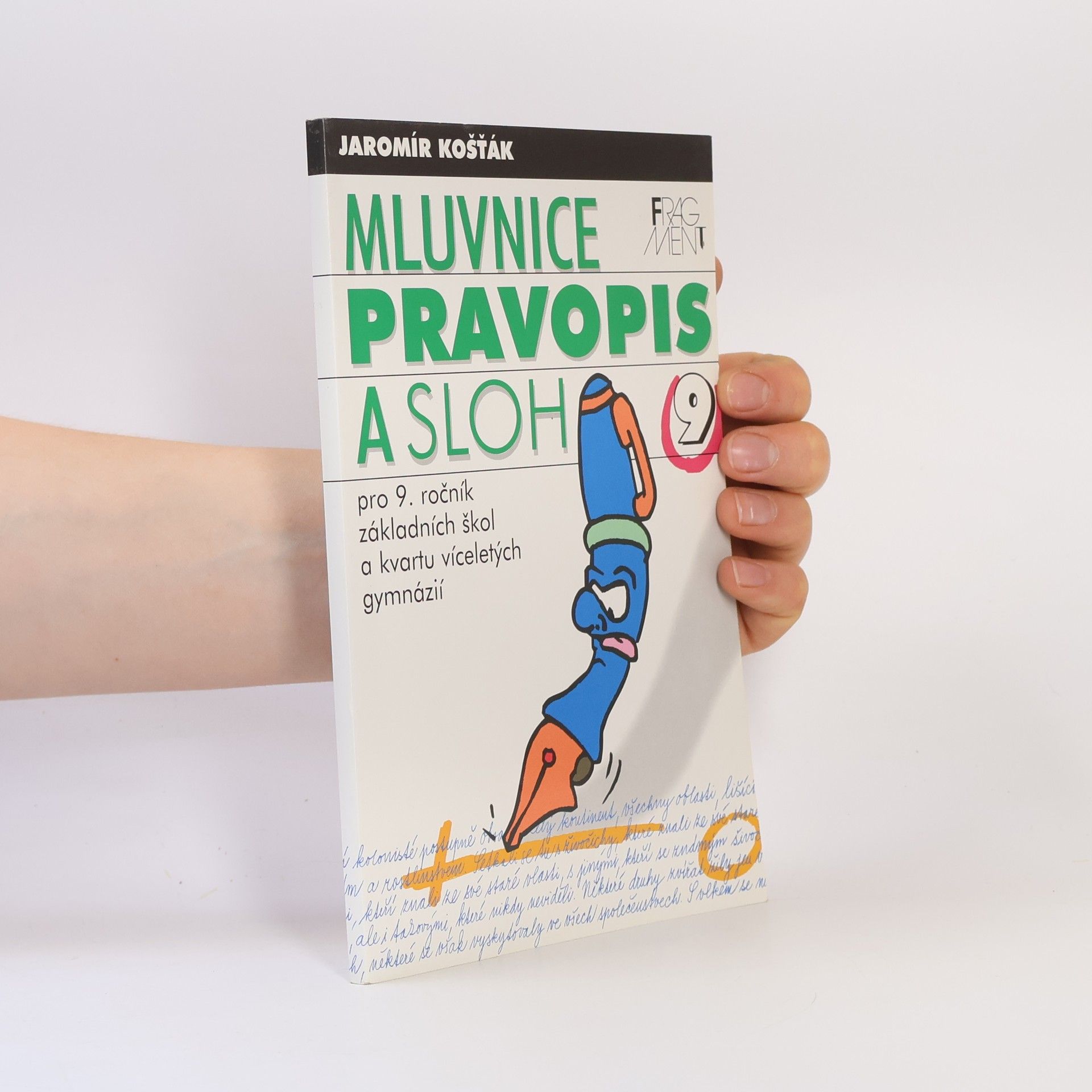 Jaromír Košťák Mluvnice pravopis a sloh 9