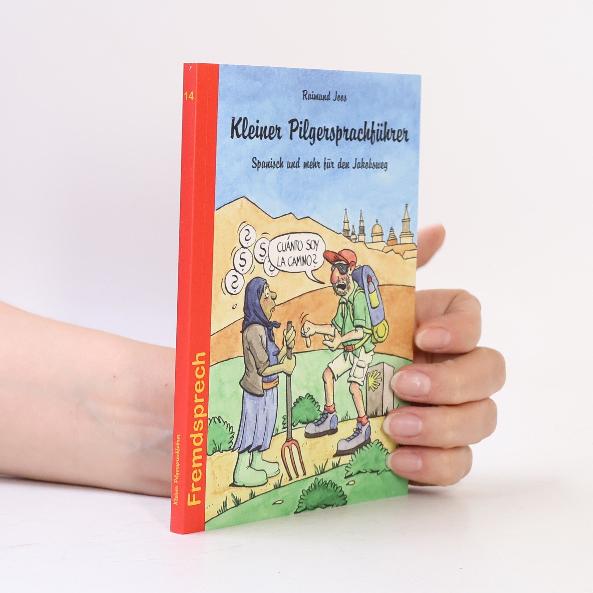 Raimund Joos Kleiner Pilgersprachführer