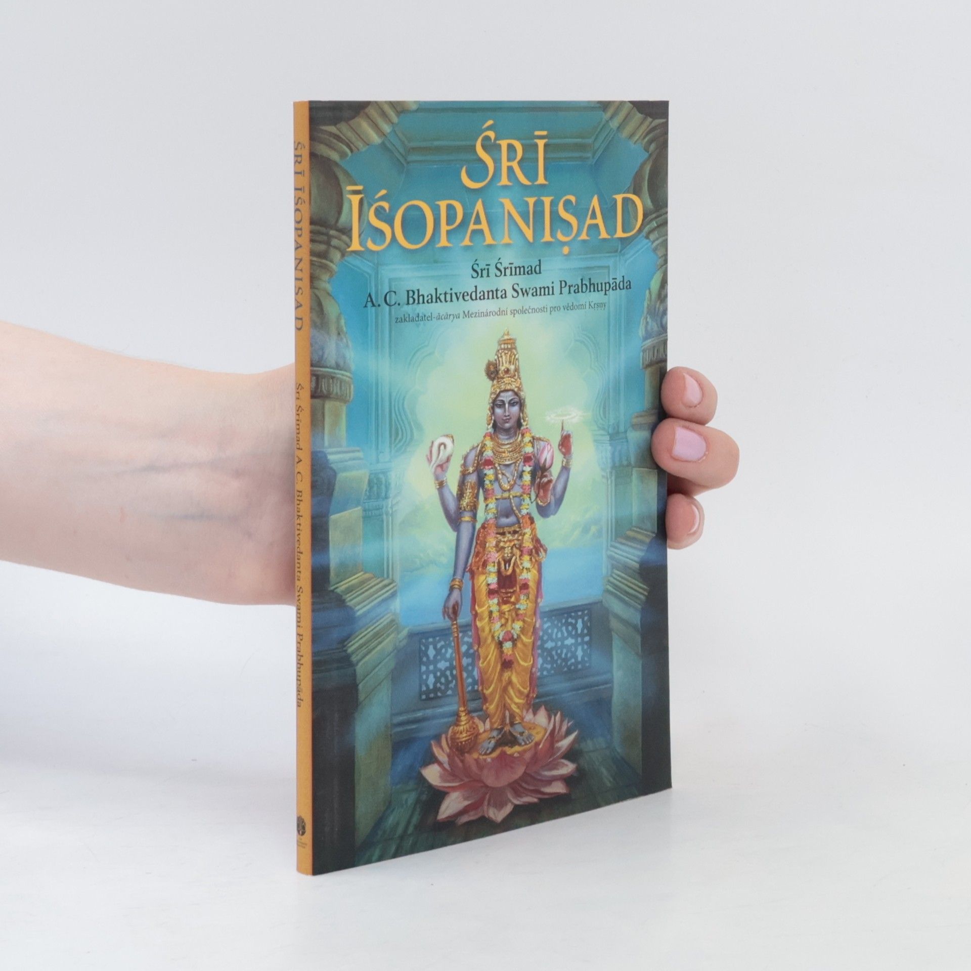 A. C. Bhaktivedanta Swami Prabhupada Śrī Iśopanişad
