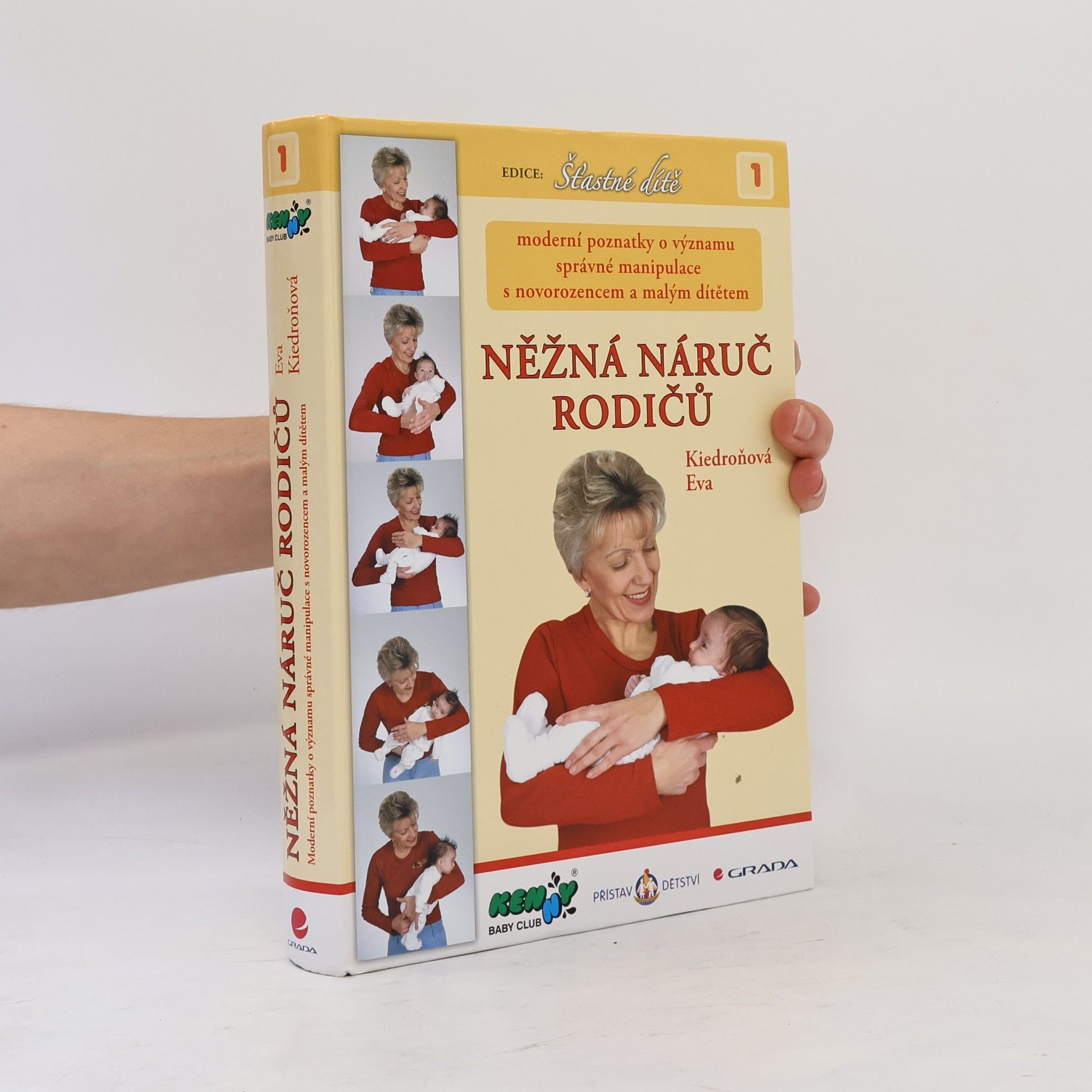 Eva Kiedroňová Něžná náruč rodičů