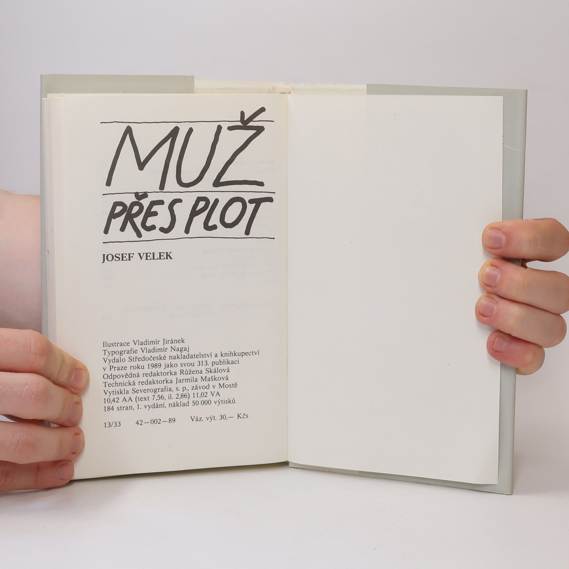 Josef Velek Muž přes plot