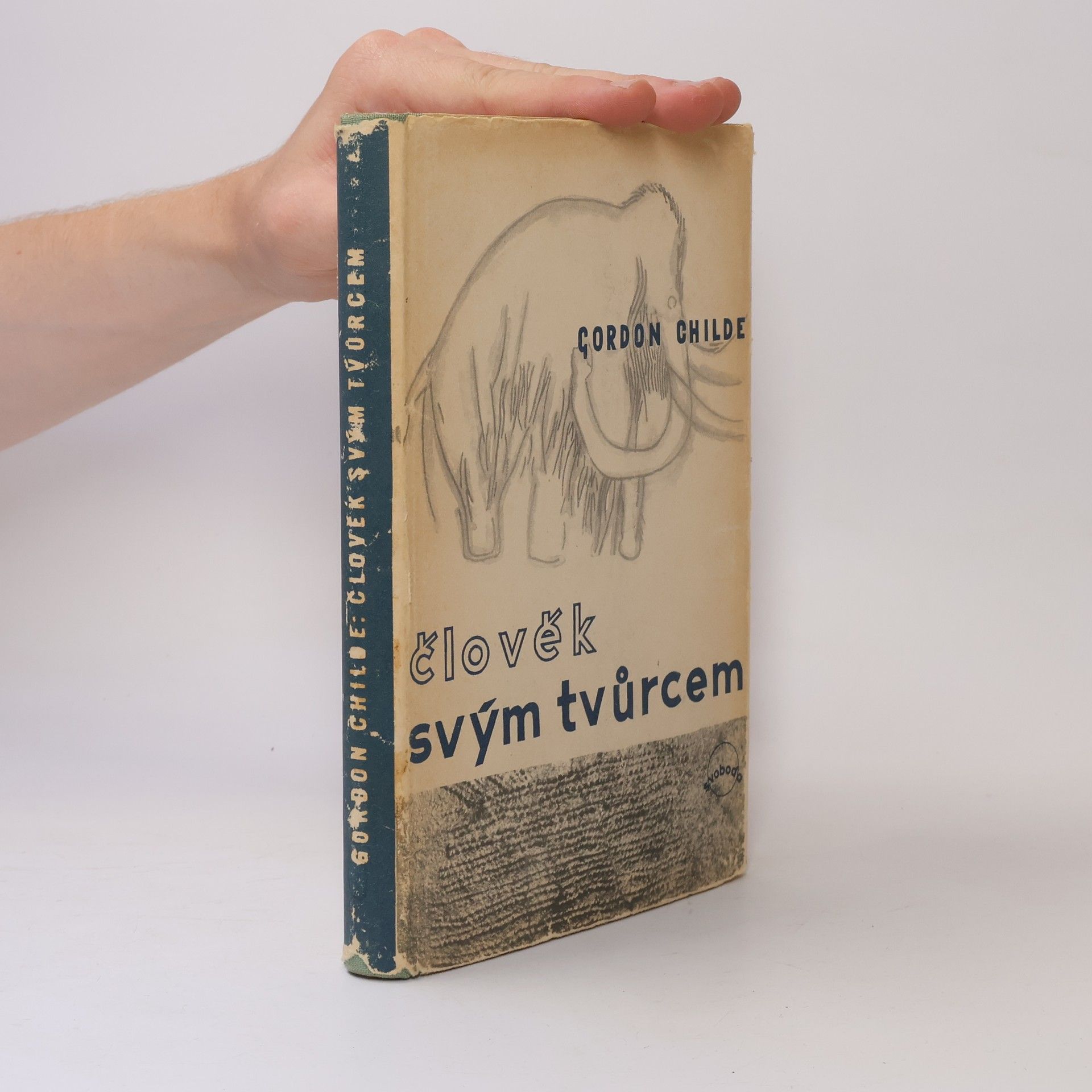 Gordon V. Childe Člověk svým tvůrcem