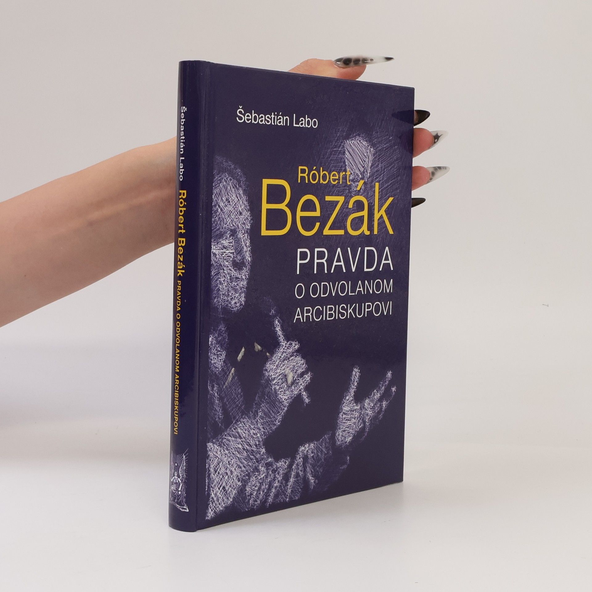 Róbert Bezák : pravda o odvolanom arcibiskupovi