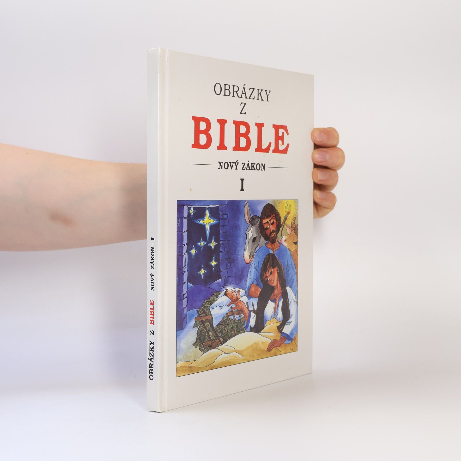 Jindra Hubková Obrázky z bible : Nový zákon. I