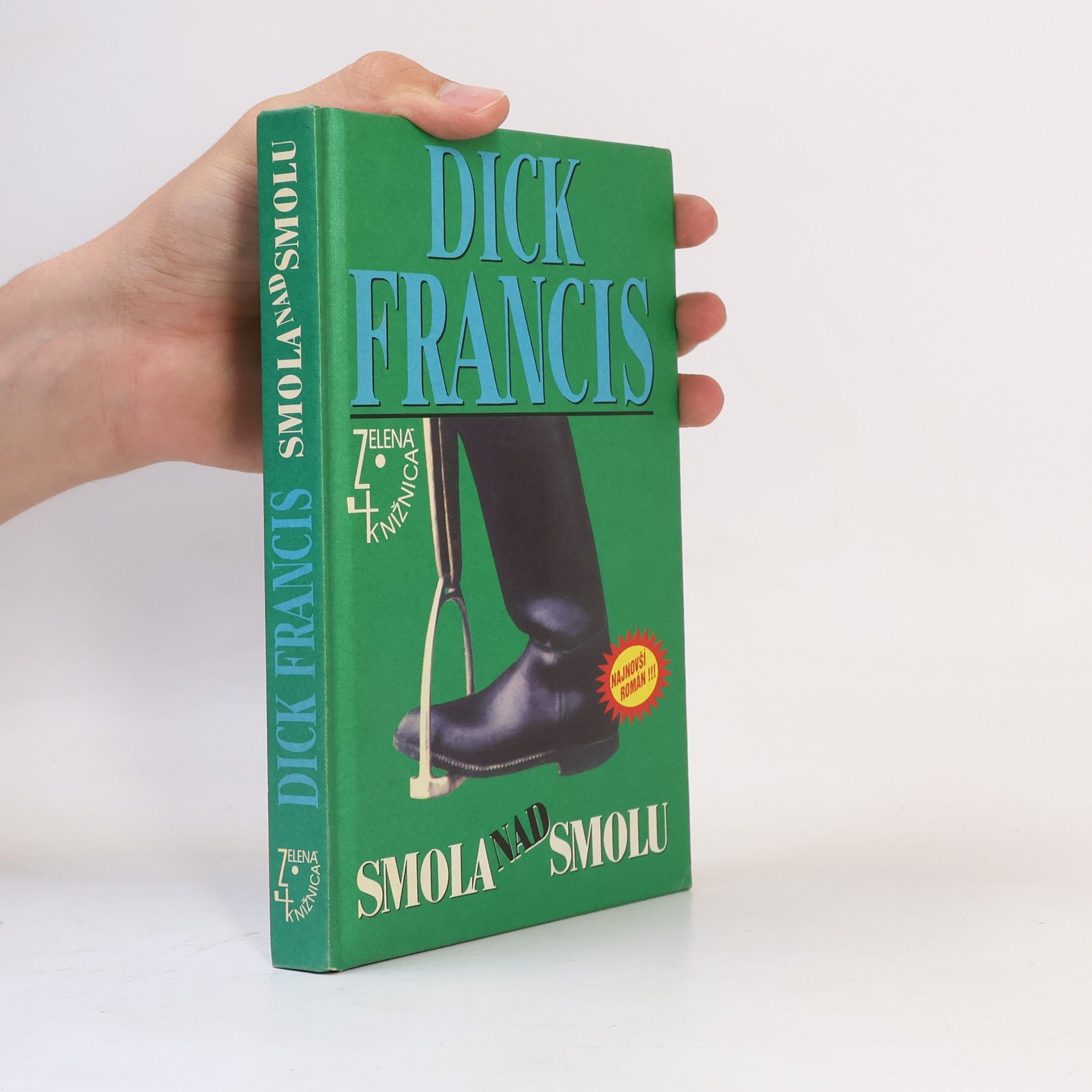 Dick Francis Smola nad smolu