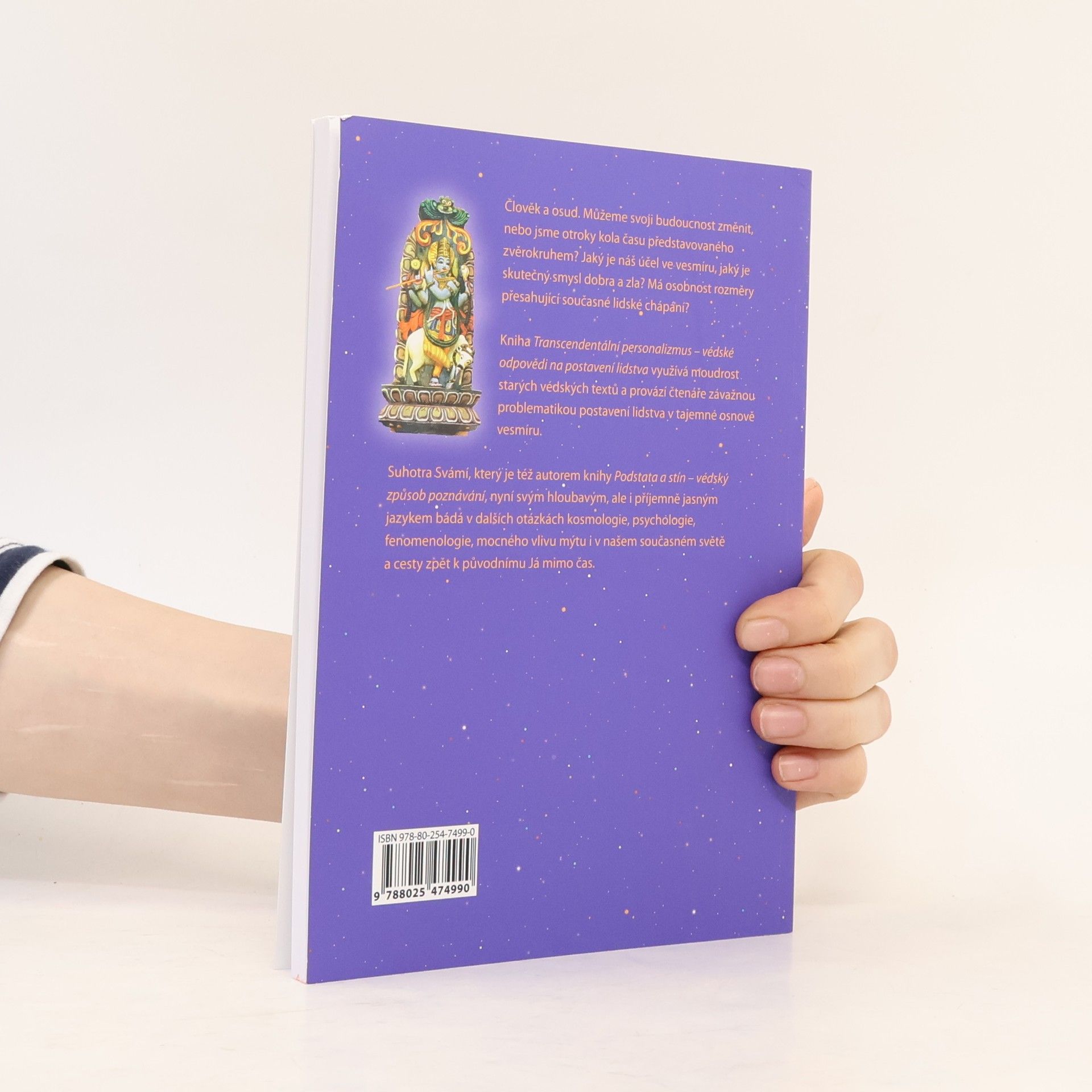 Suhotra Svámí Transcendentální personalizmus: Védské odpovědi na postavení lidstva