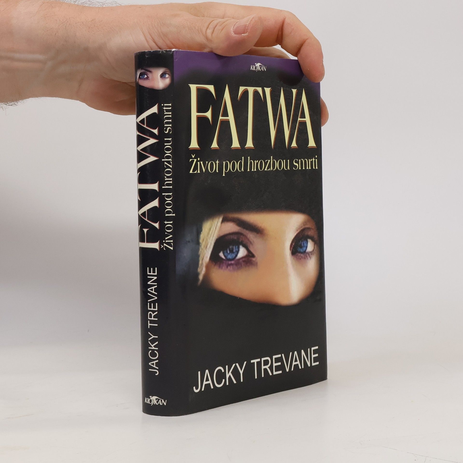 Jacky Trevane Fatwa: život pod hrozbou smrti