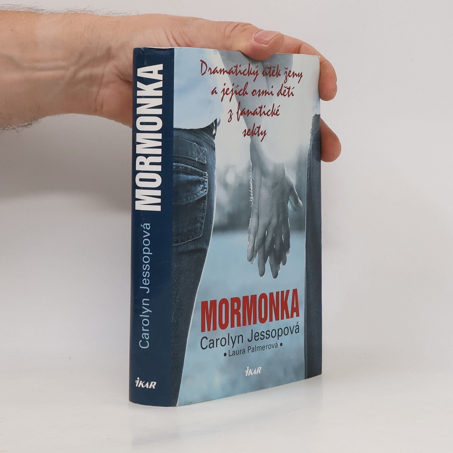 Carolyn Jessop Mormonka: Dramatický útěk ženy a jejích osmi dětí z fanatické sekty