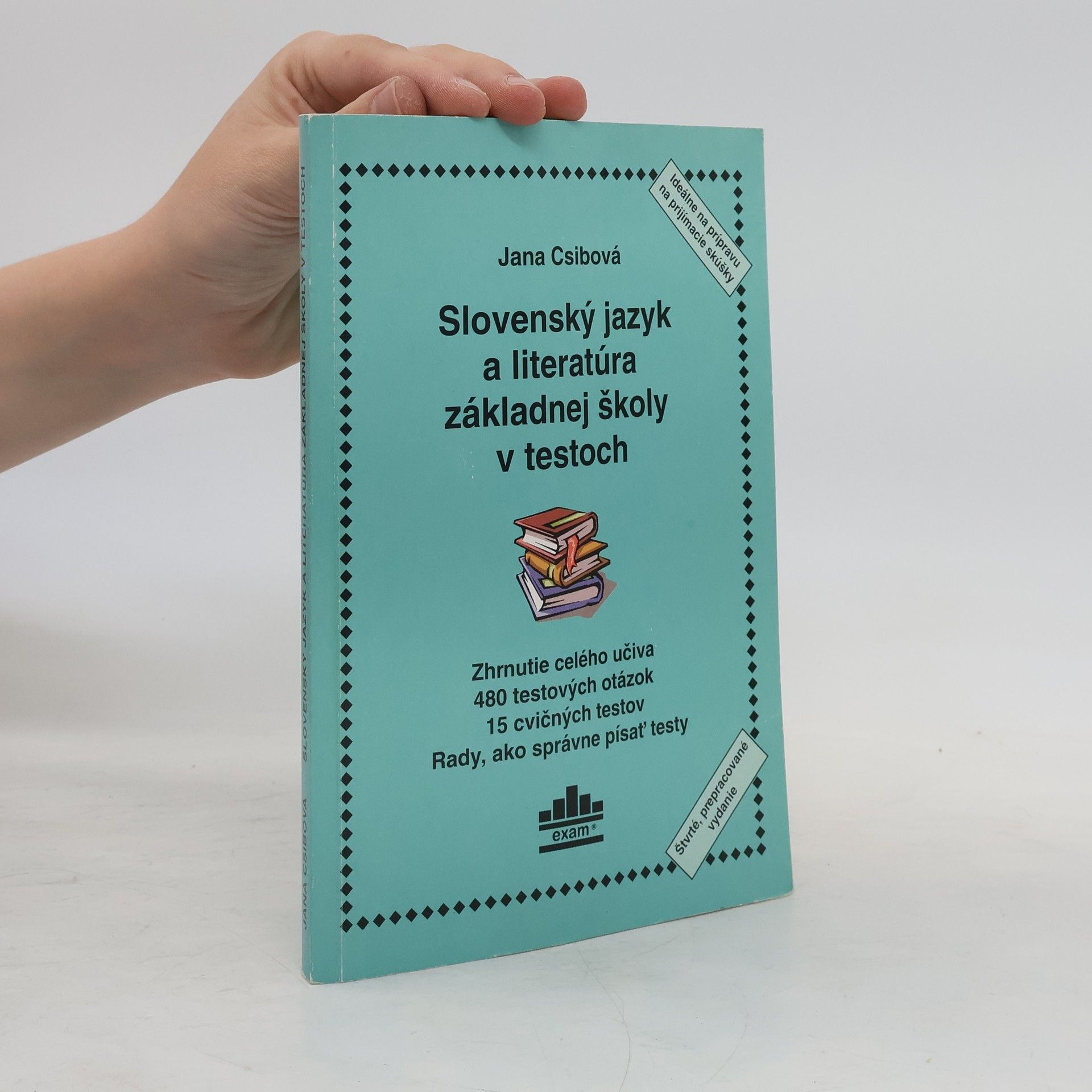 Jana Csibová Slovenský jazyk a literatúra základnej školy v testoch
