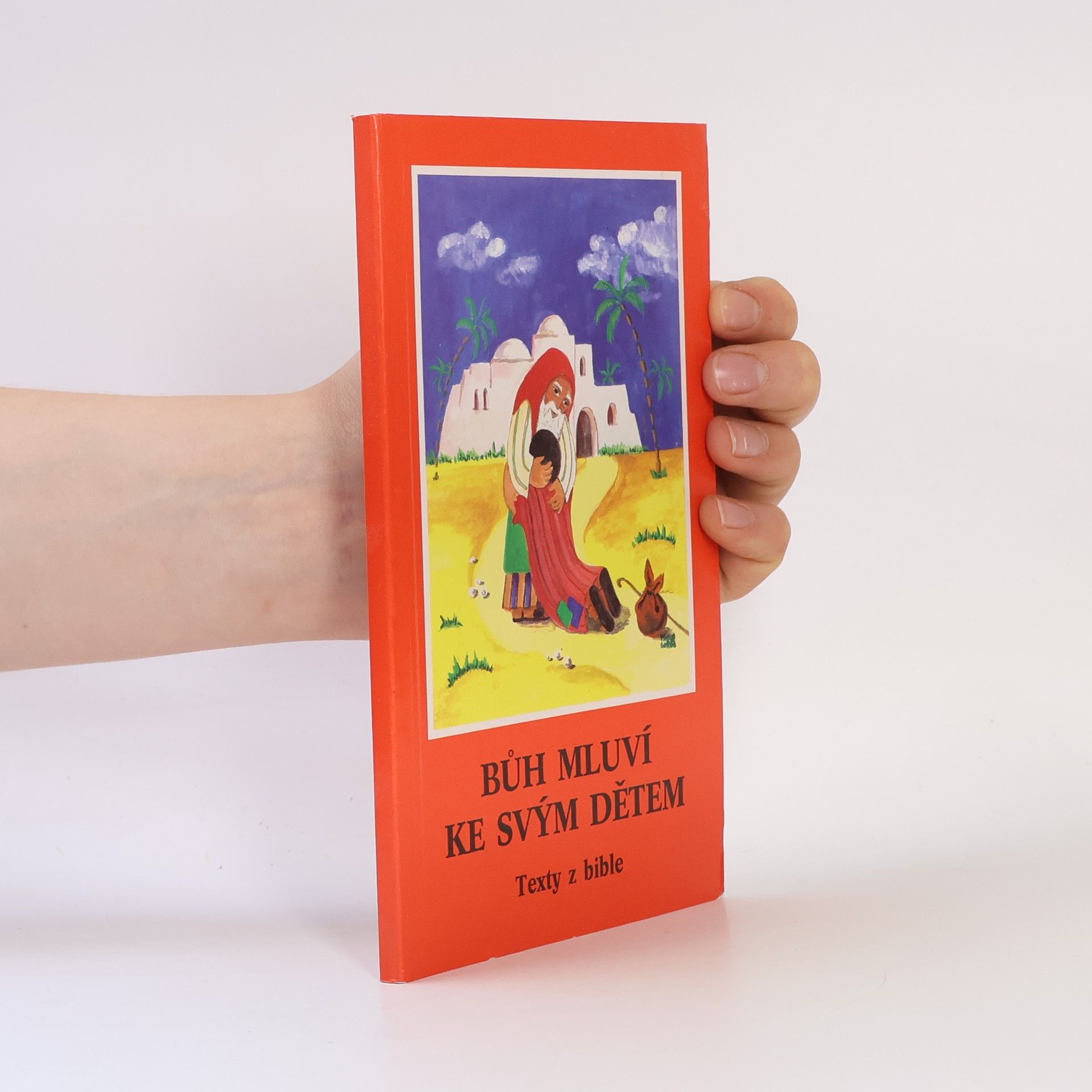 Bůh mluví ke svým dětem : texty z bible