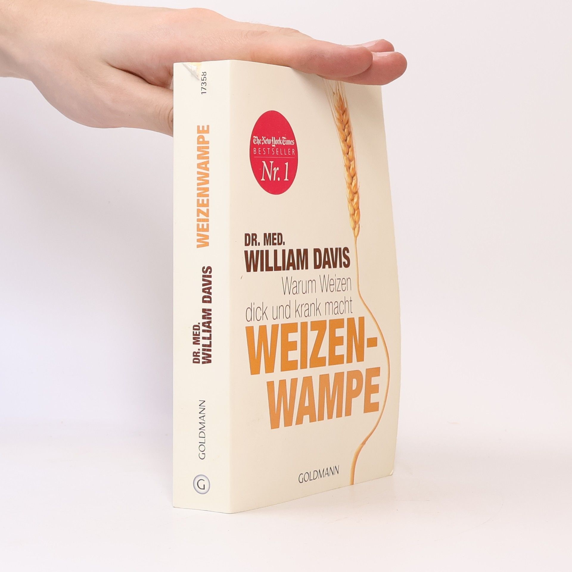 William Davis Weizenwampe - warum Weizen dick und krank macht