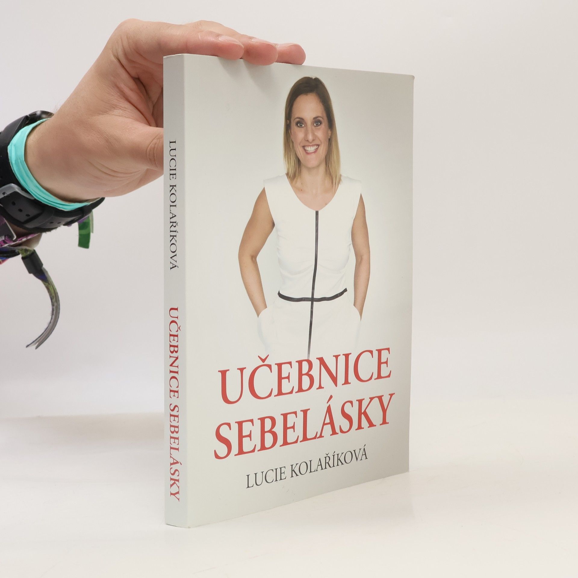 Lucie Kolaříková Učebnice sebelásky