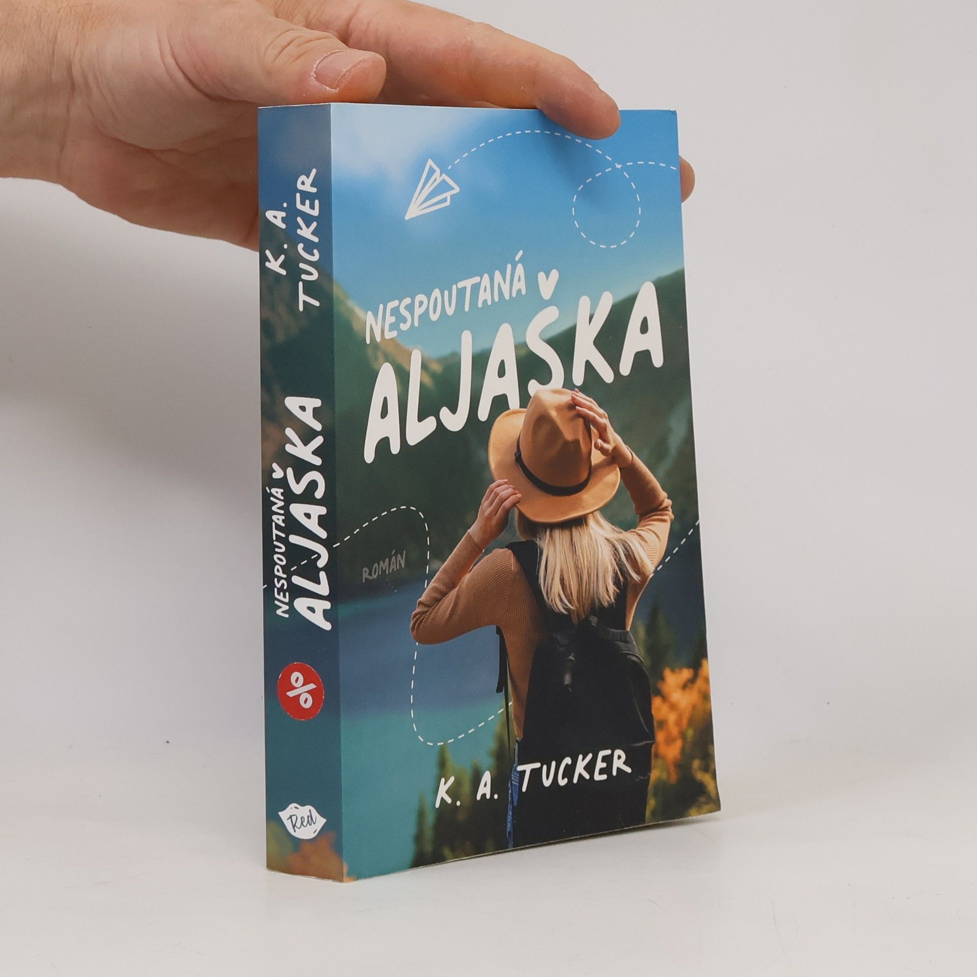 K.A. Tucker Nespoutaná Aljaška