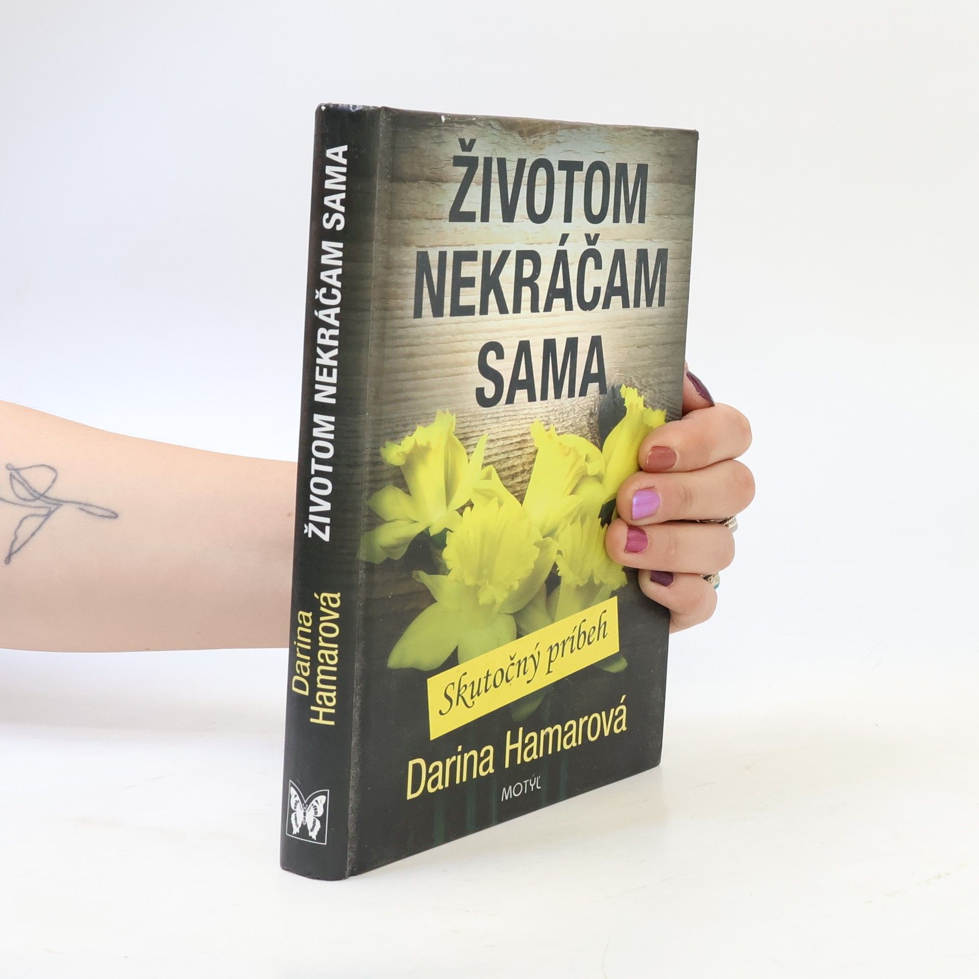 Darina Hamarová Životom nekráčam sama