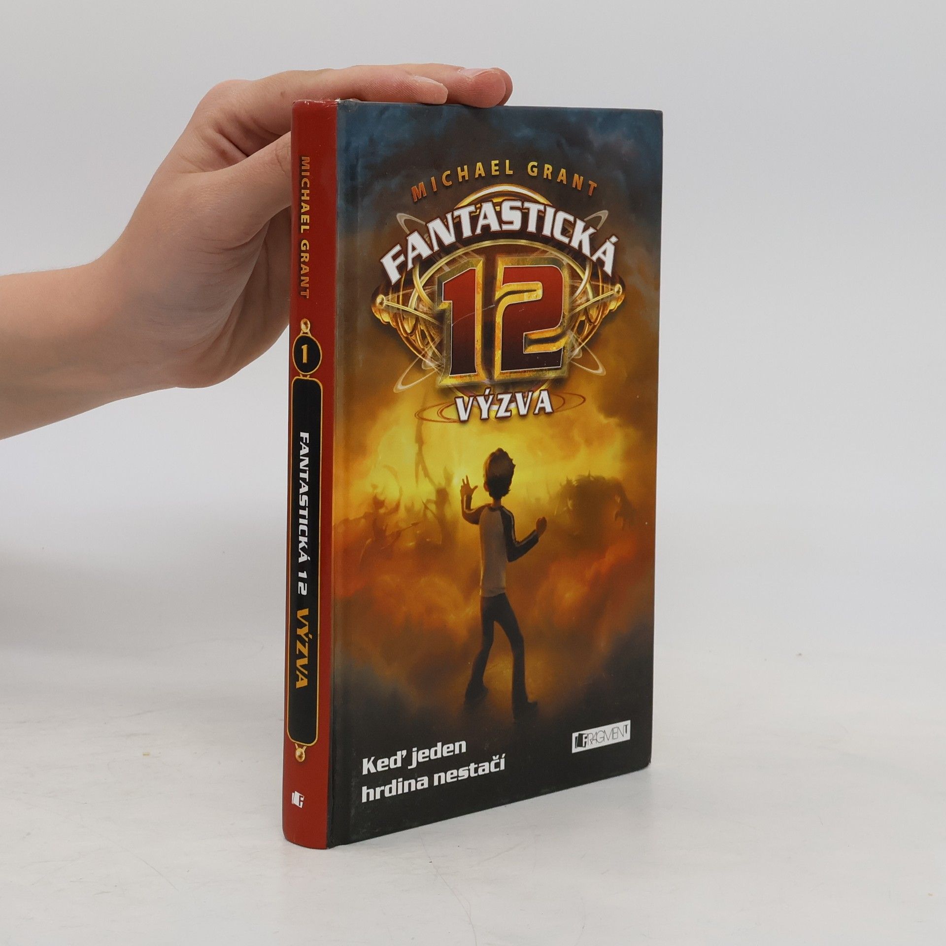 Michael Grant Fantastická 12 : Výzva
