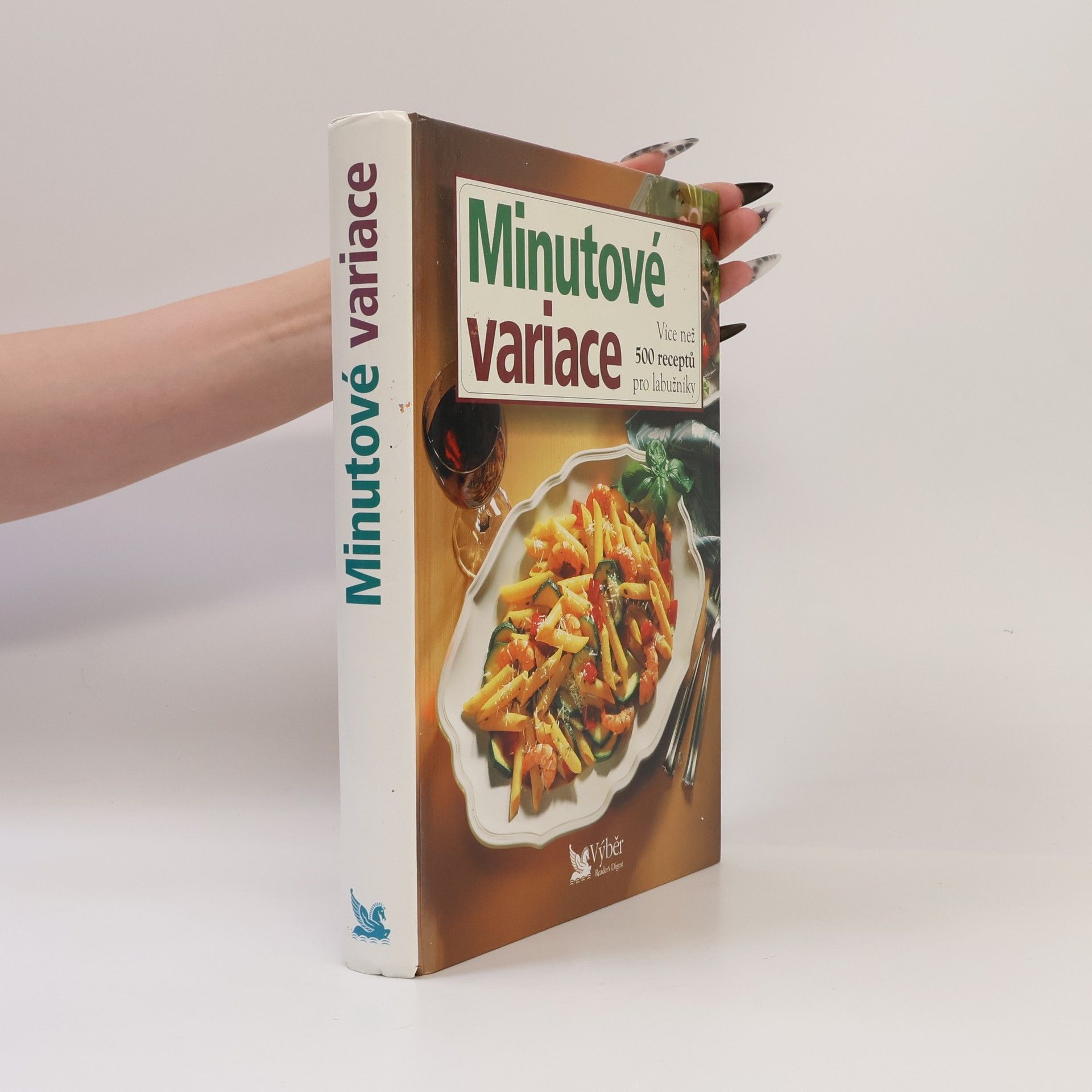 Autorenkollektiv Minutové variace. Více než 500 receptů pro labužníky