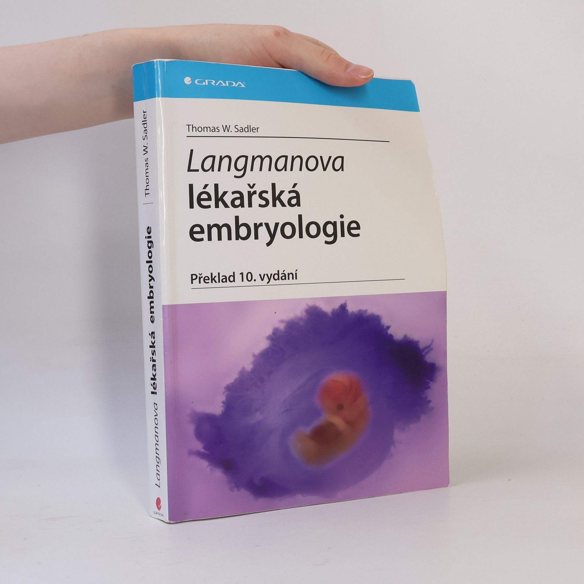 Thomas W. Sadler Langmanova lékařská embryologie