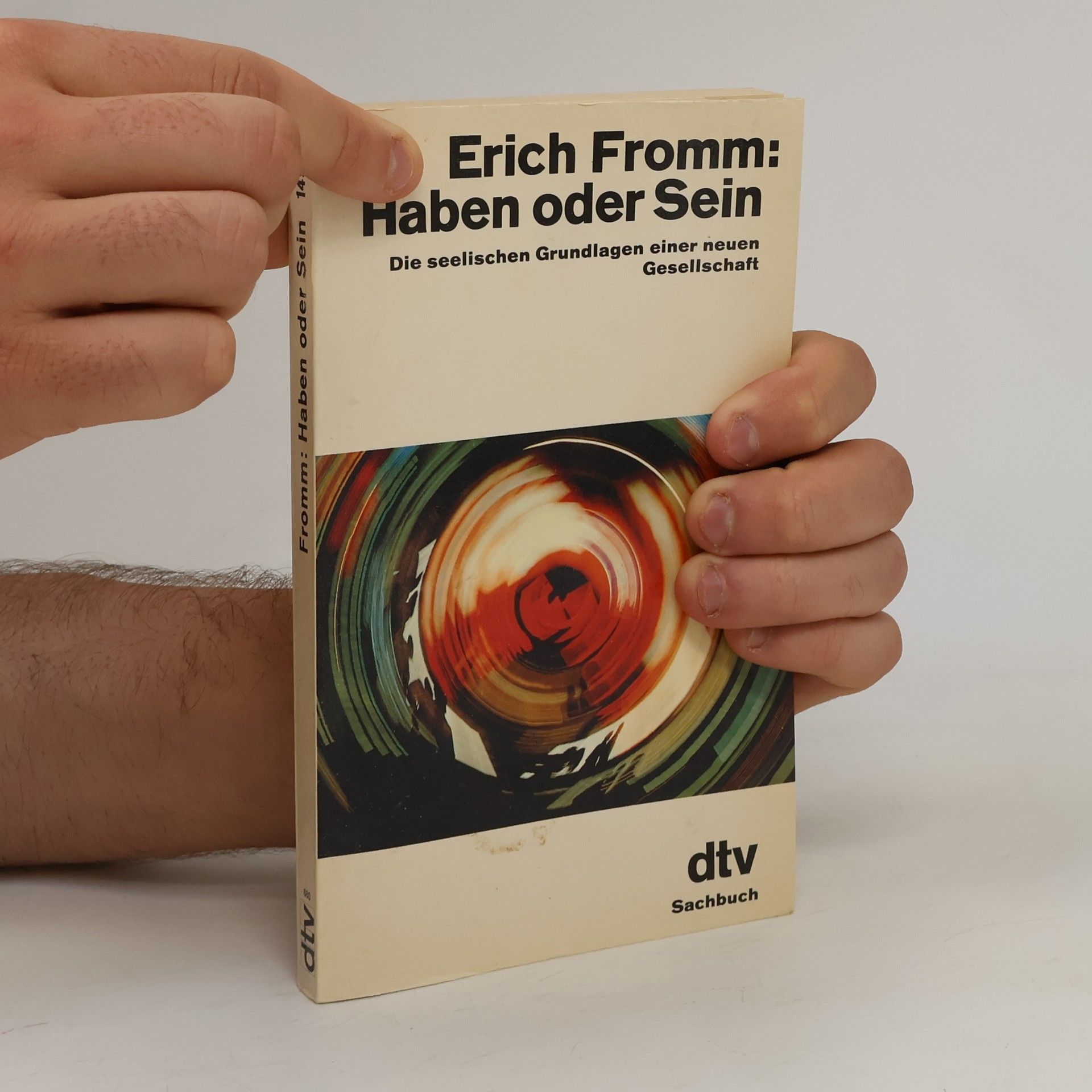 Erich Fromm Haben oder Sein