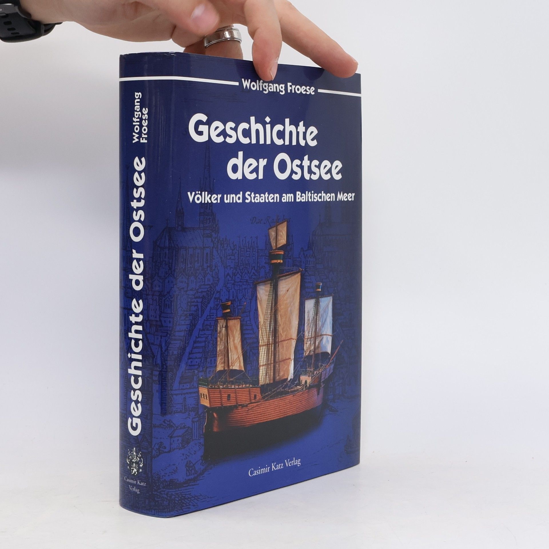 Wolfgang Froese Geschichte der Ostsee