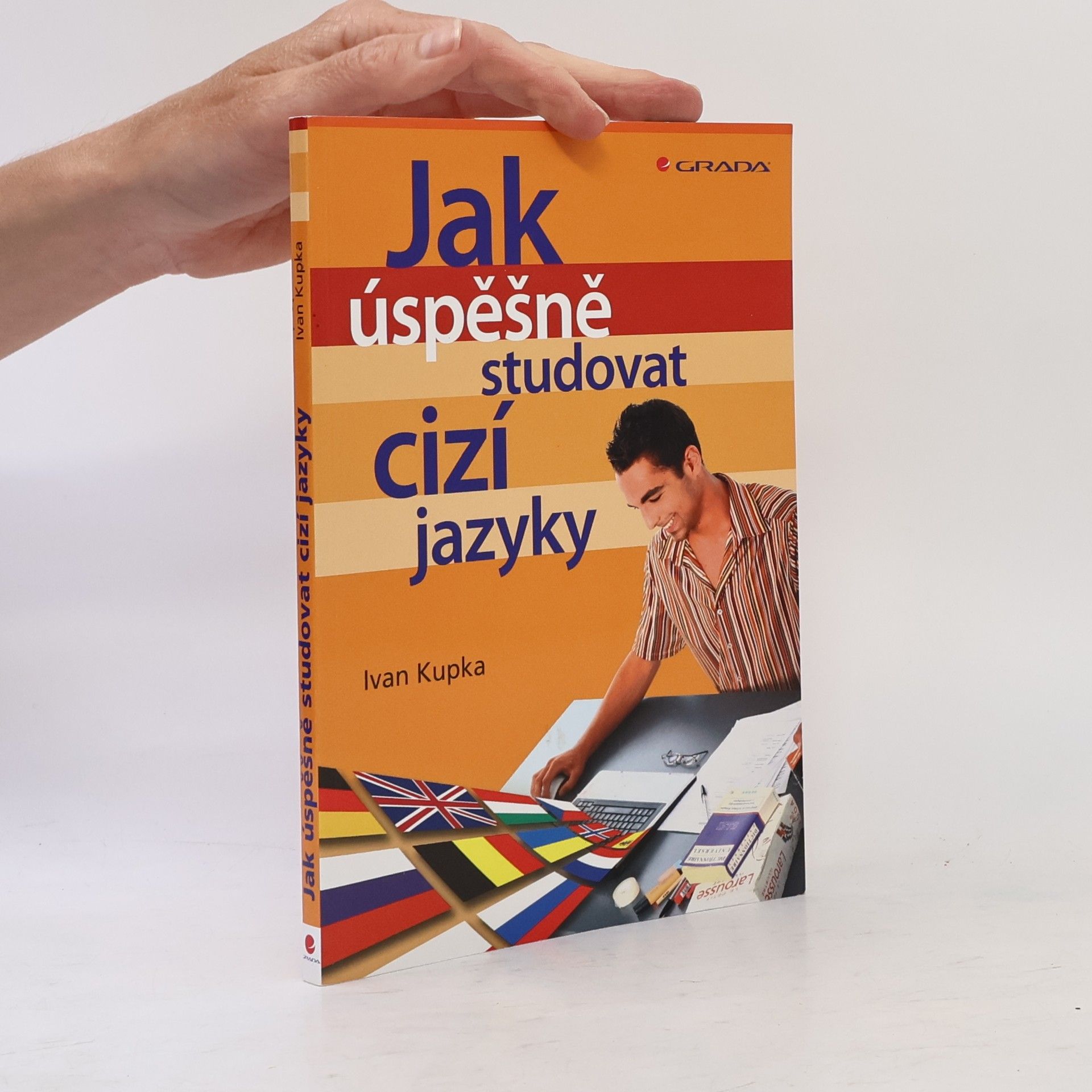 Ivan Kupka Jak úspěšně studovat cizí jazyky