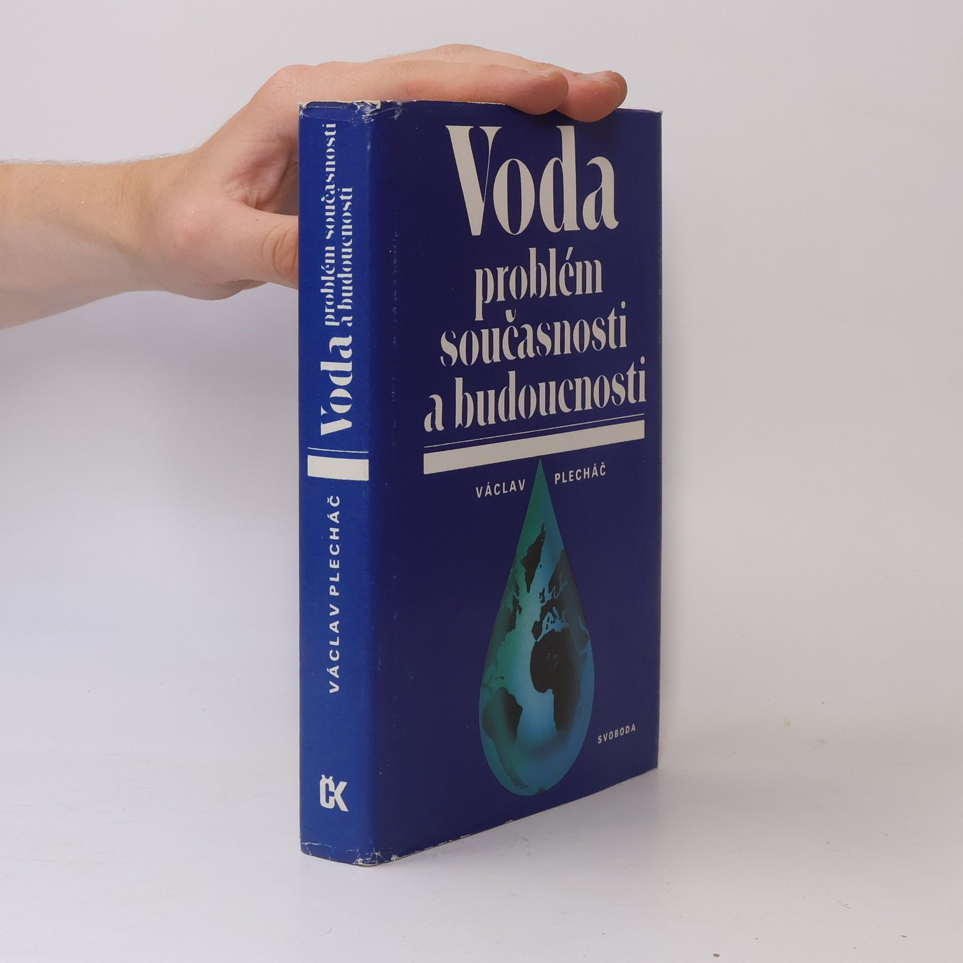 Václav Plecháč Voda - problém současnosti a budoucnosti