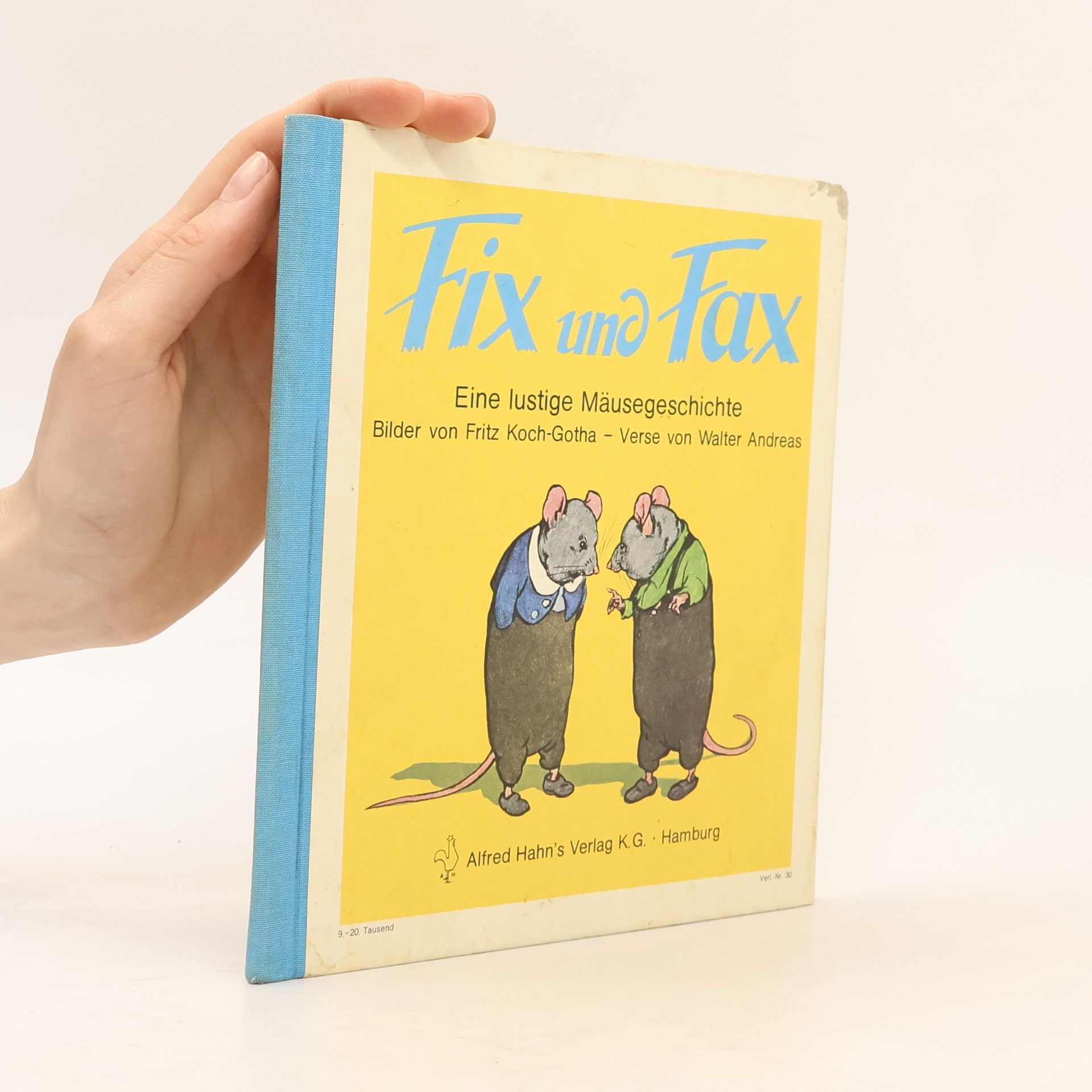Andreas Walter Fix und Fax. Eine lustige Mäusegeschichte