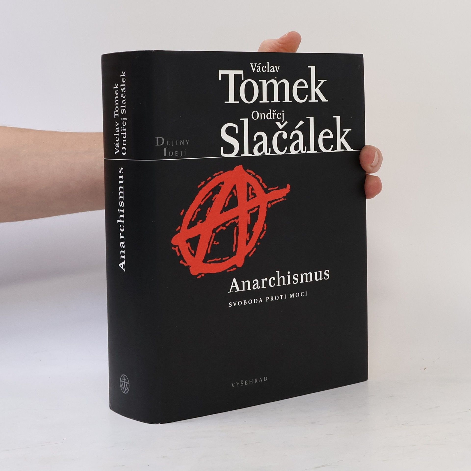 Ondřej Slačálek Anarchismus. Svoboda proti moci