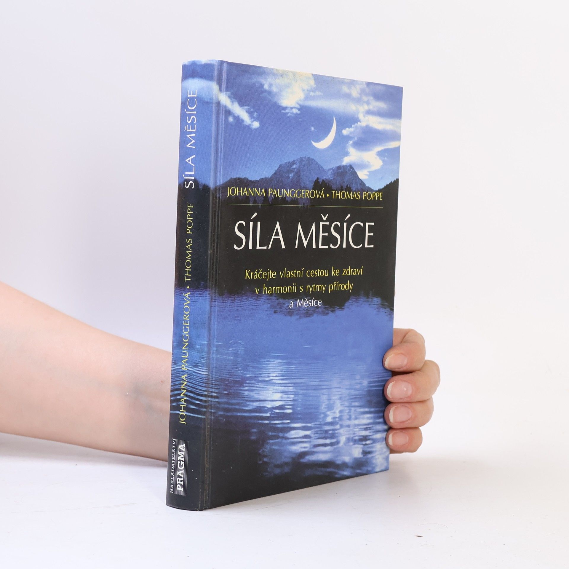 Johanna Paungger Síla Měsíce