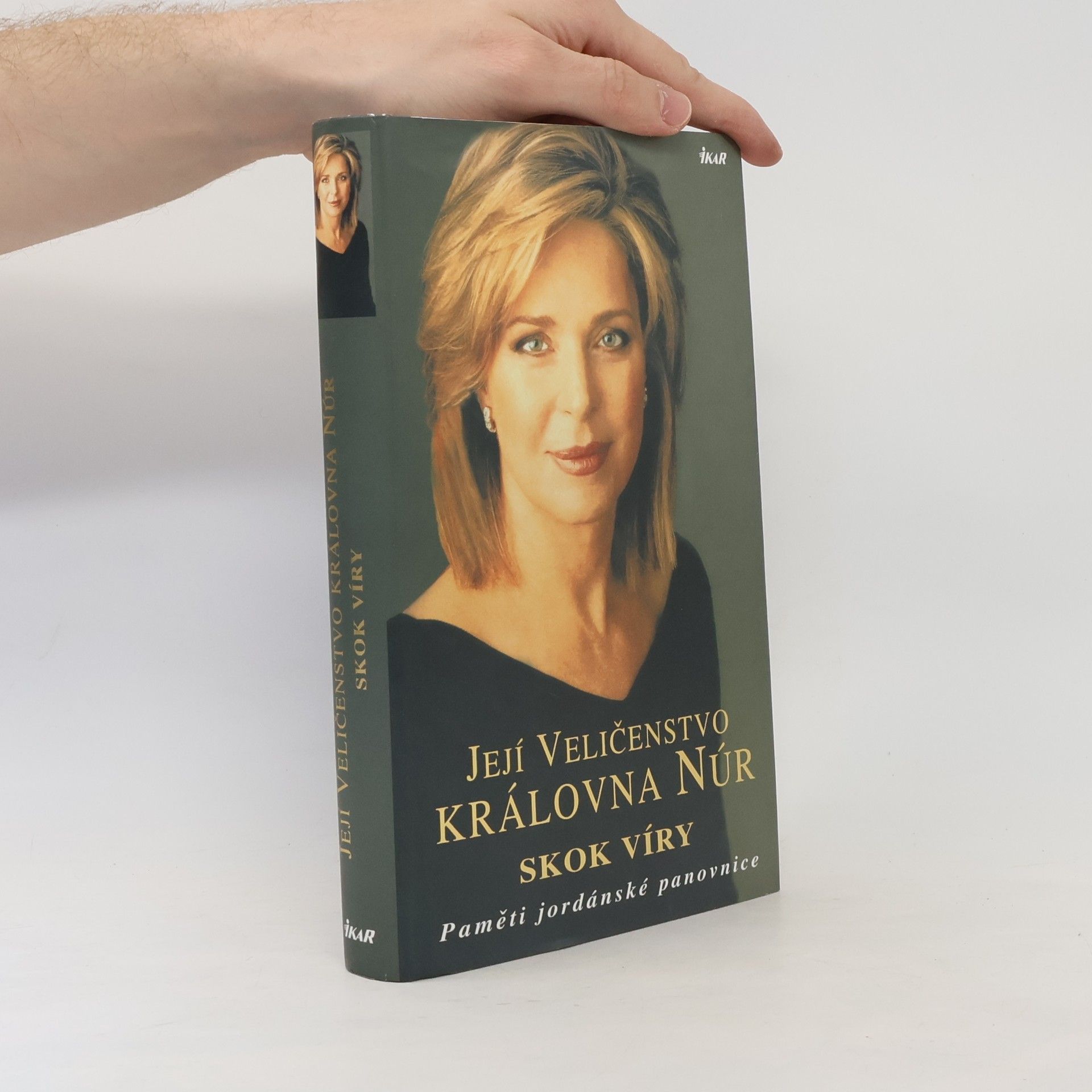 Núr Skok víry. Paměti jordánské panovnice