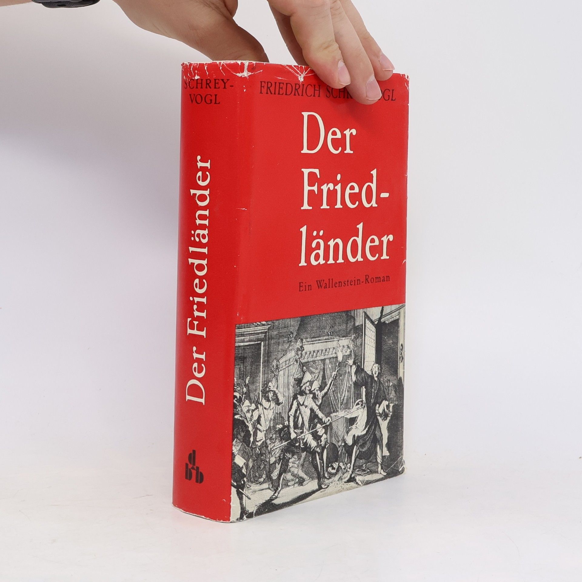 Friedrich Schreyvogl Der Friedländer