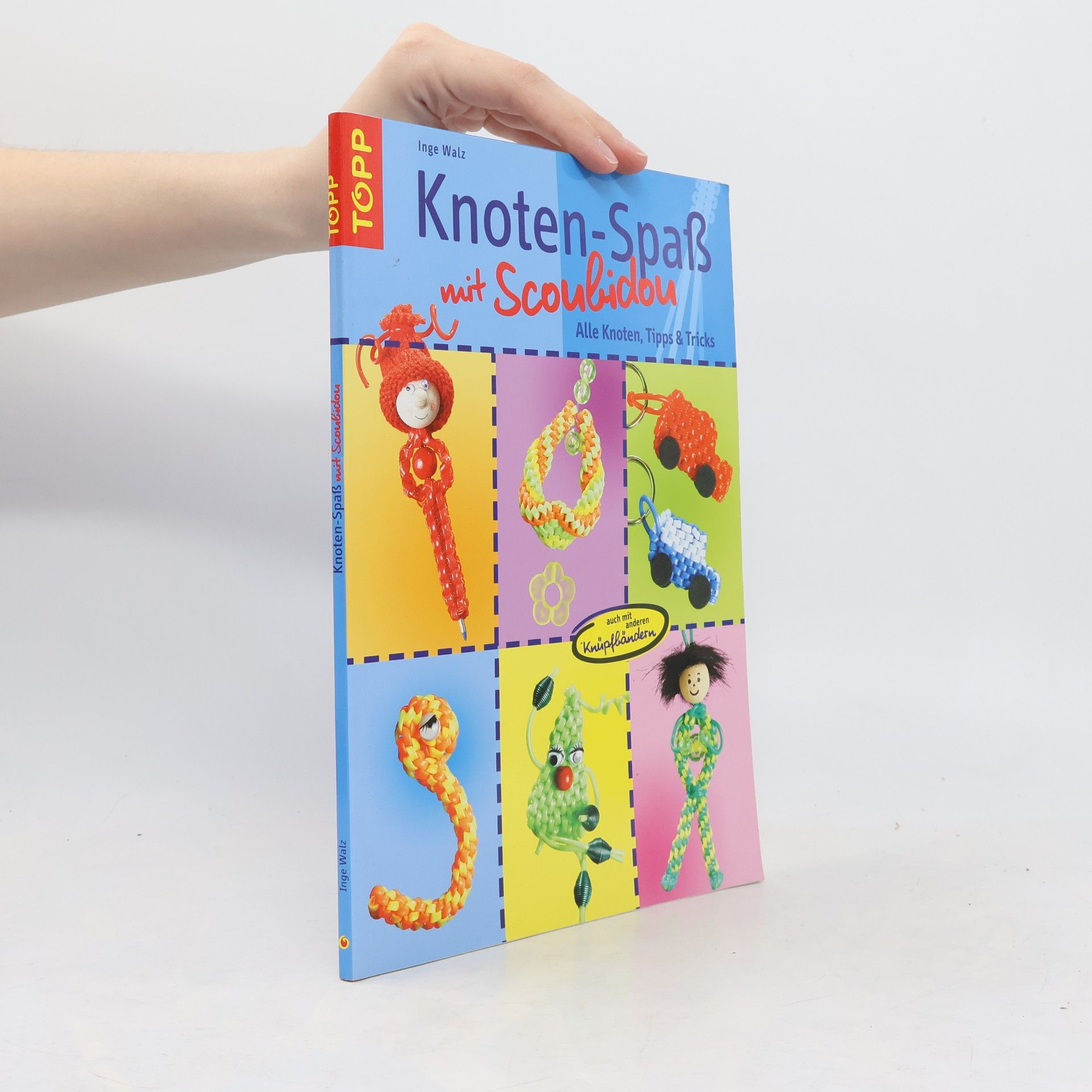 Inge Walz Knoten-Spaß mit Scoubidou