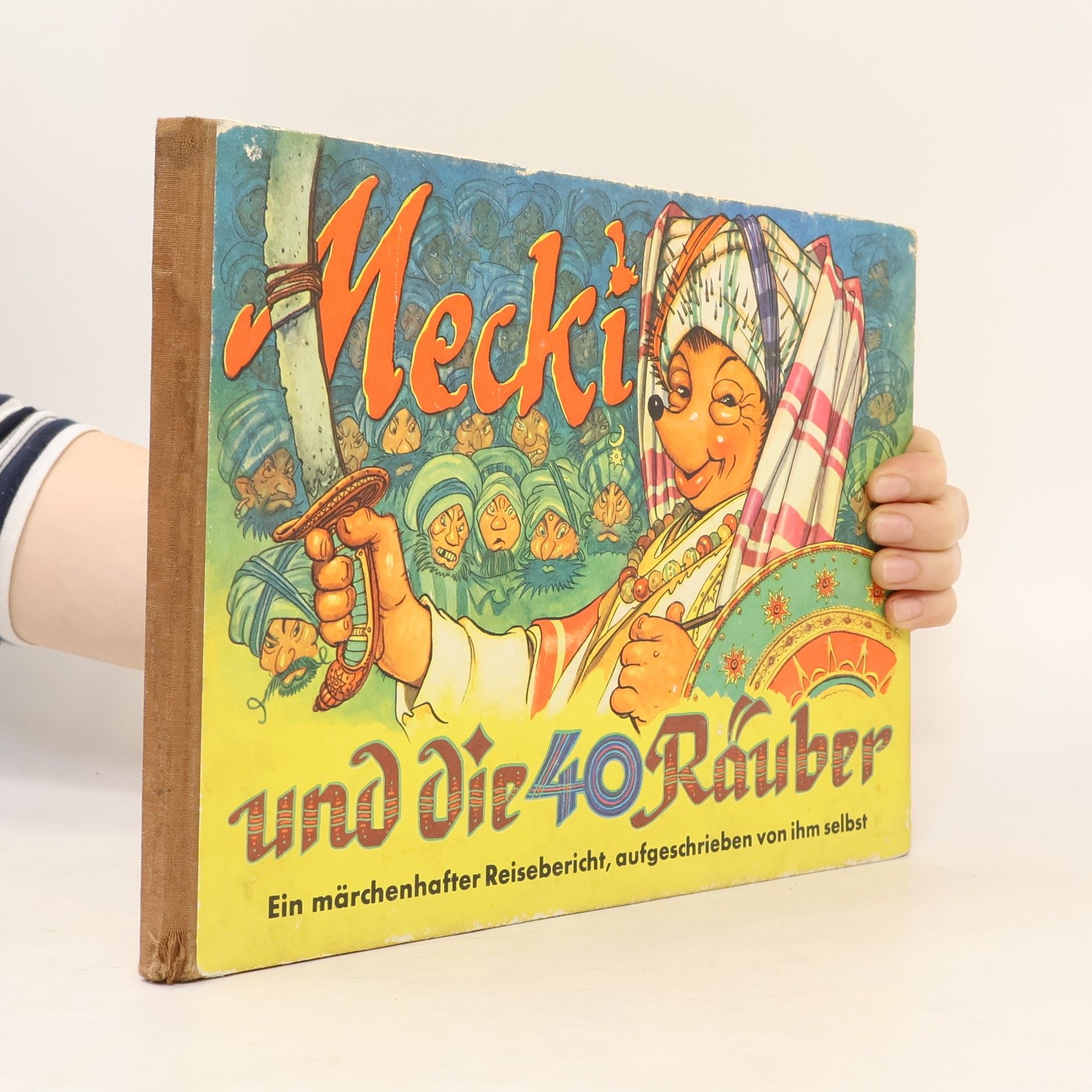 Wilhelm Peterßen Mecki und die 40 Räuber