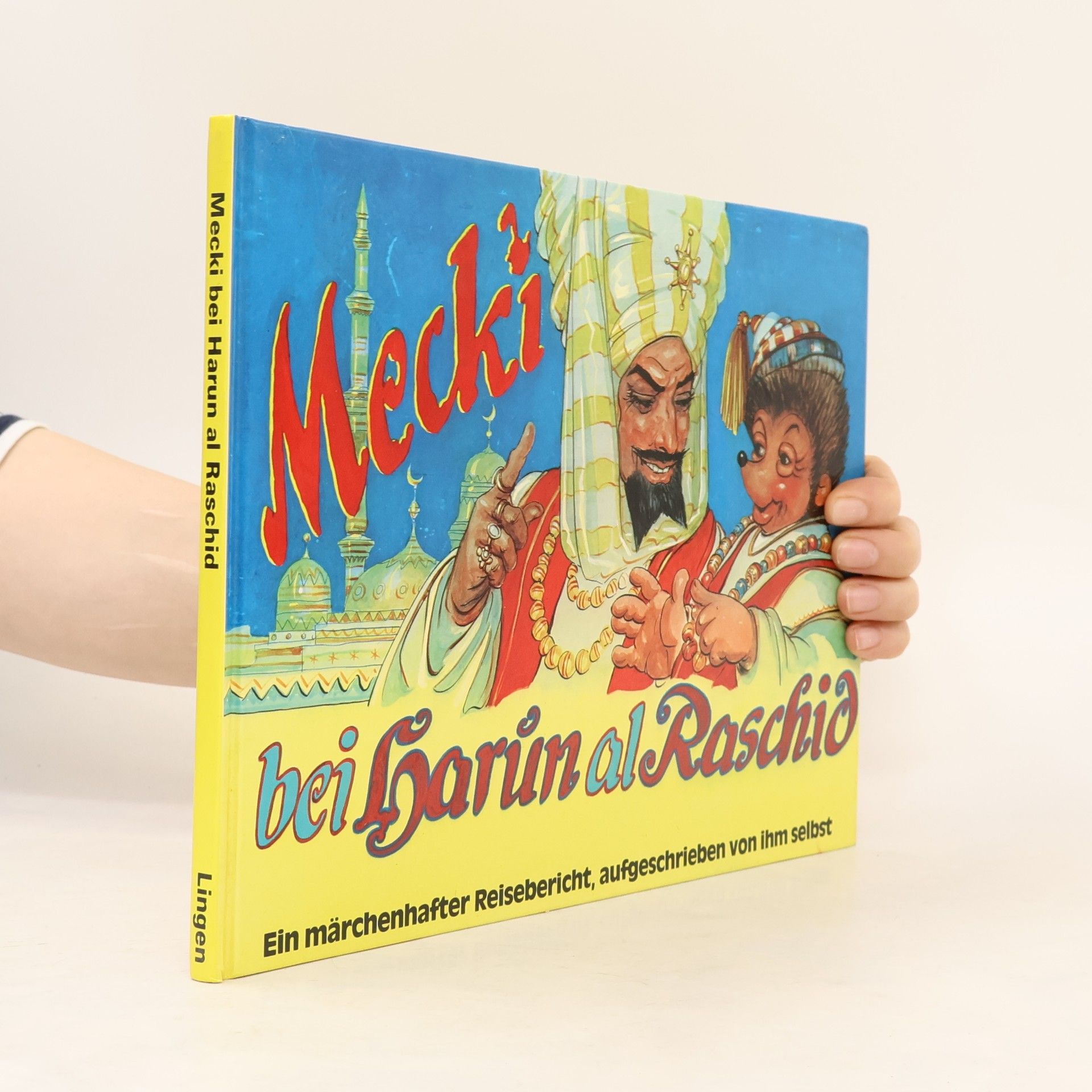 Autorenkollektiv Mecki bei Harun al Raschid