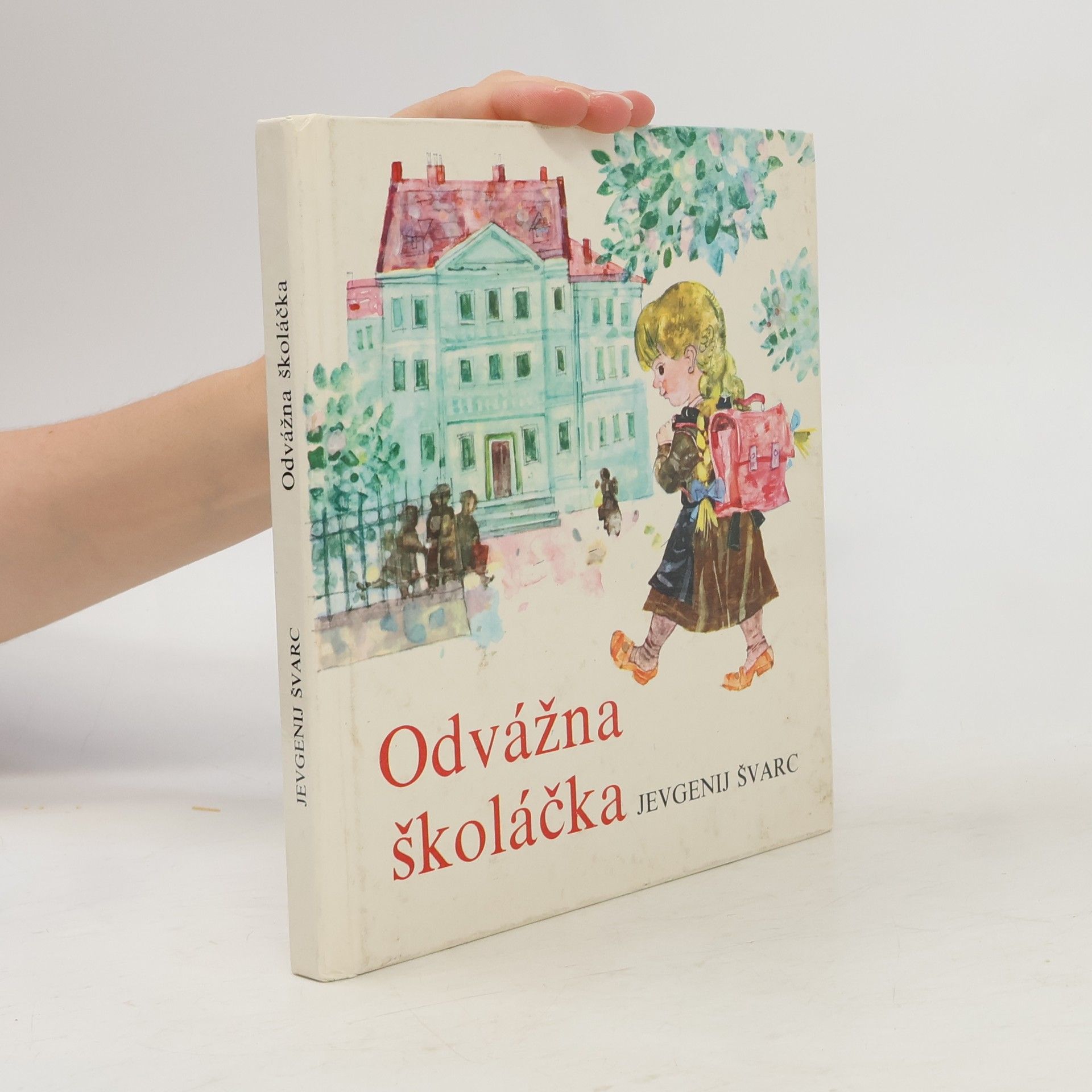 Švarc Jevgenij Odvážna školáčka