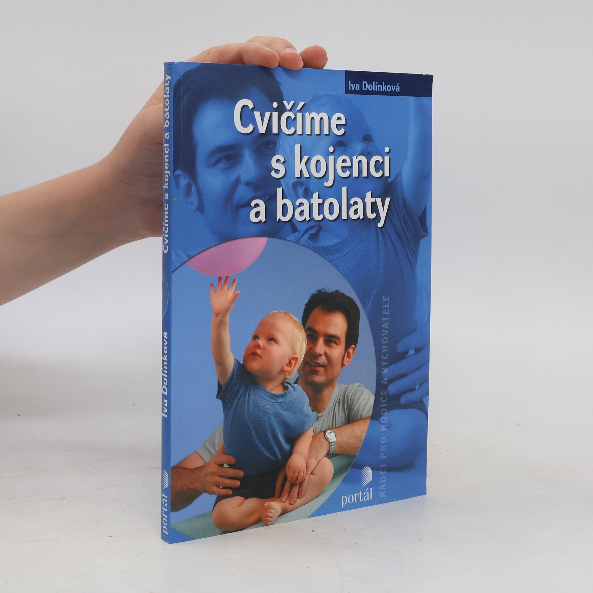Iva Dolínková Cvičíme s kojenci a batolaty