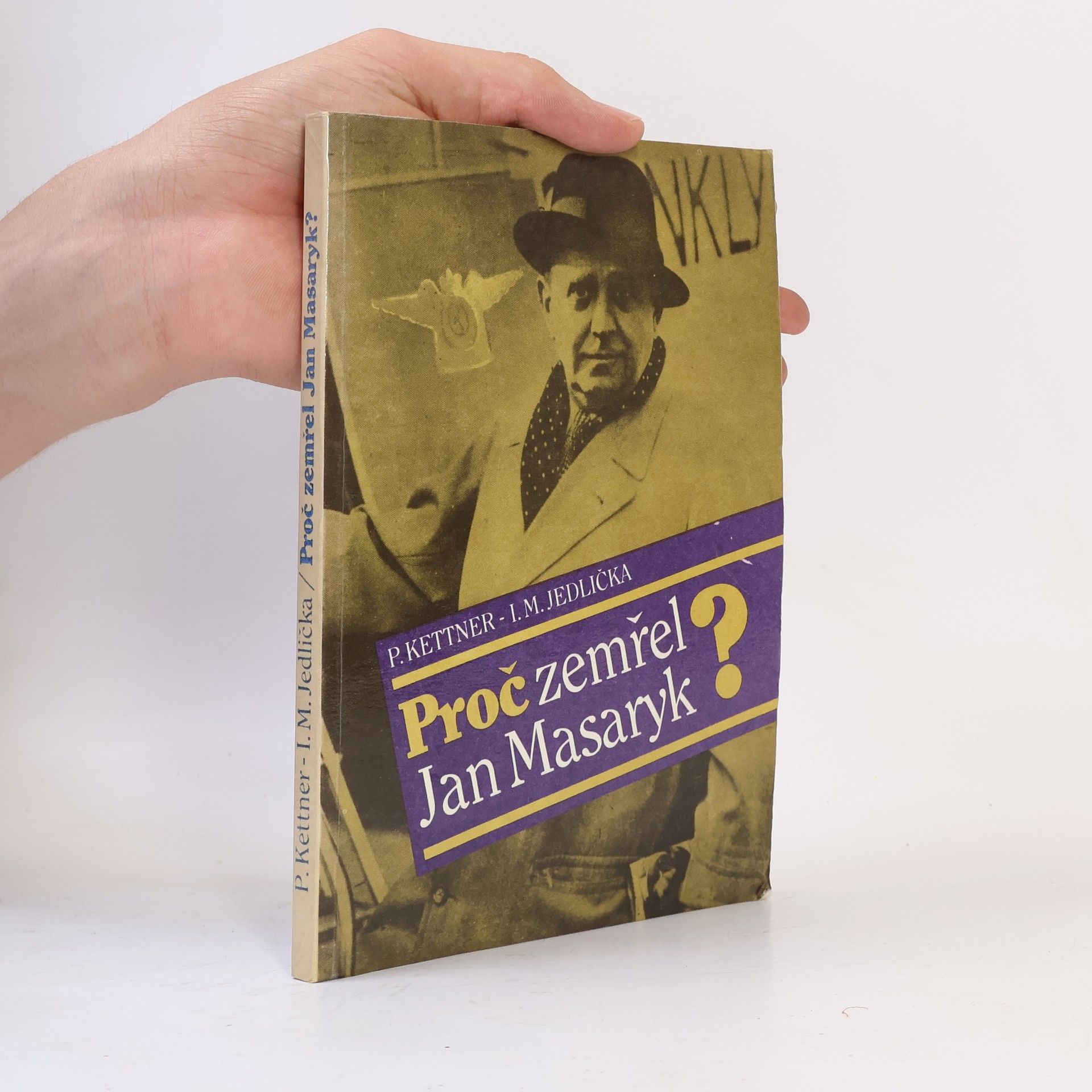 Petr Kettner Proč zemřel Jan Masaryk?