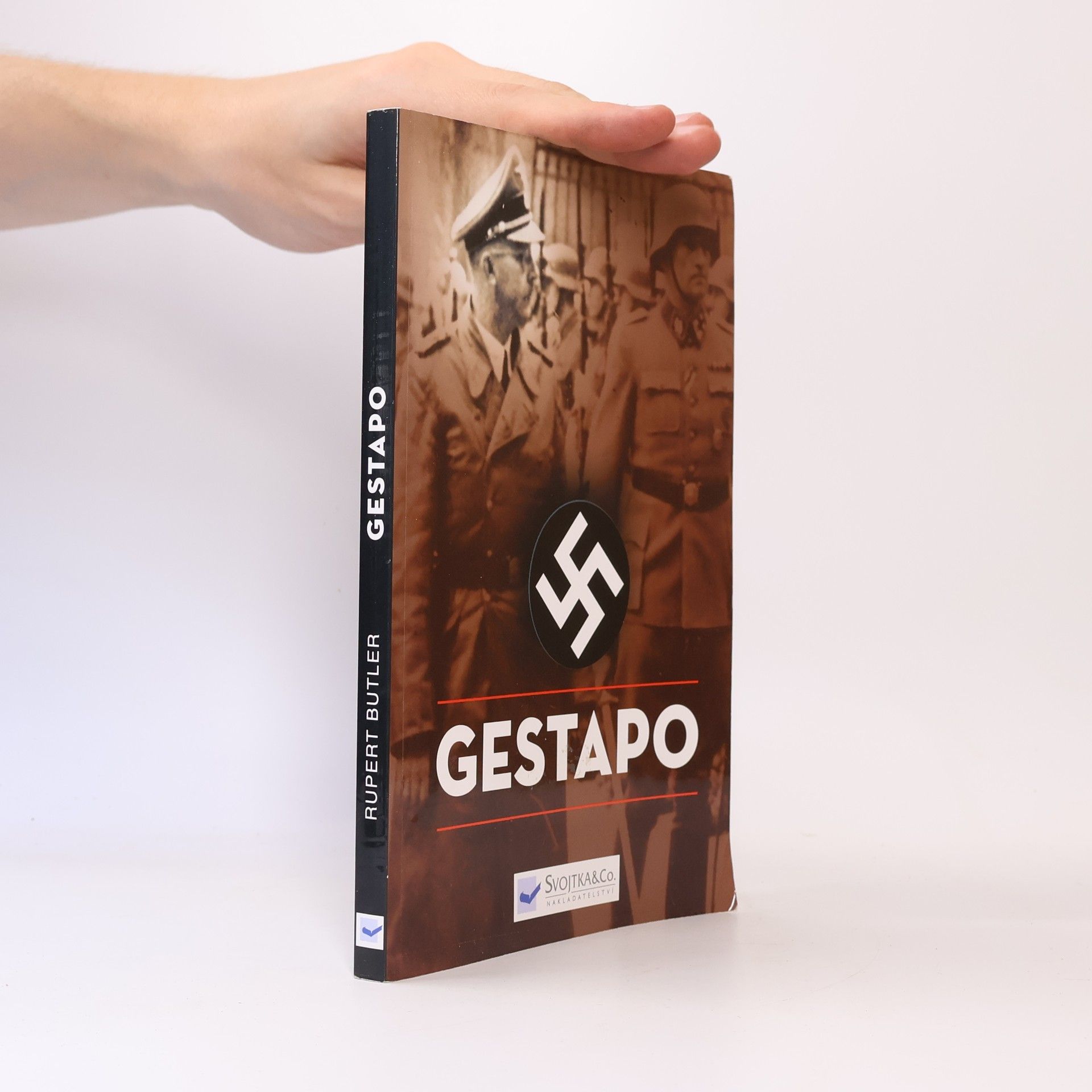 Rupert Butler Gestapo: dějiny Hitlerovy tajné policie 1933-45