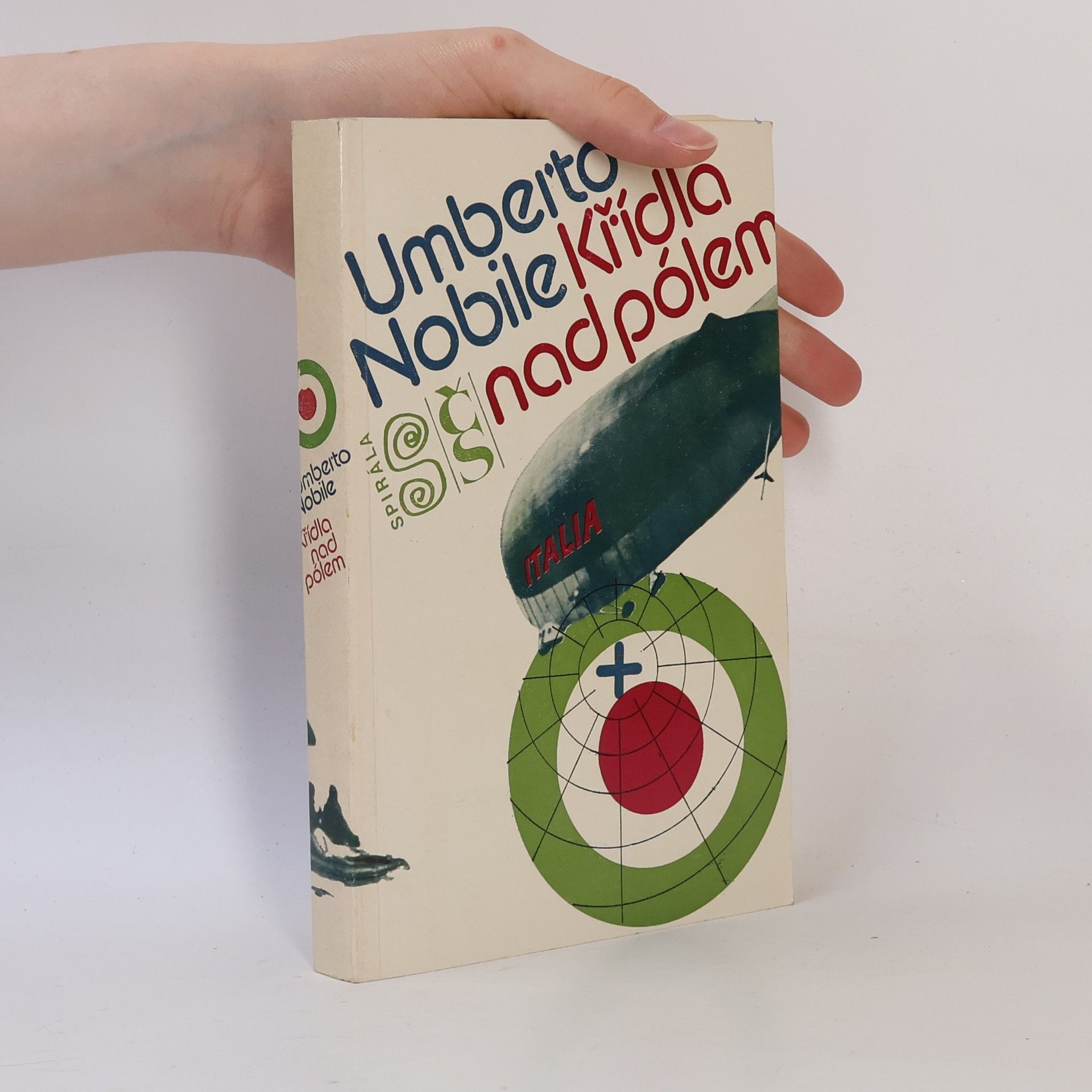 Umberto Nobile Křídla nad pólem